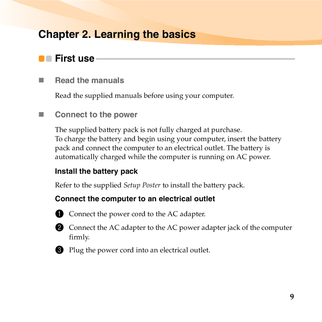 Lenovo U150 Learning the basics, „ Read the manuals, „ Connect to the power, Install the battery pack 