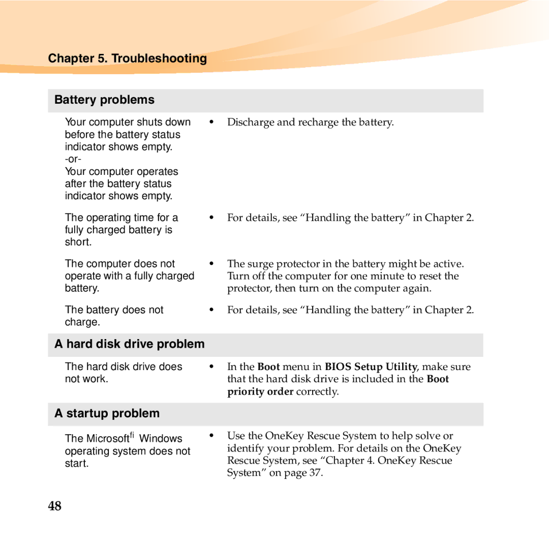 Lenovo U150 manual Troubleshooting Battery problems, Hard disk drive problem, Startup problem 