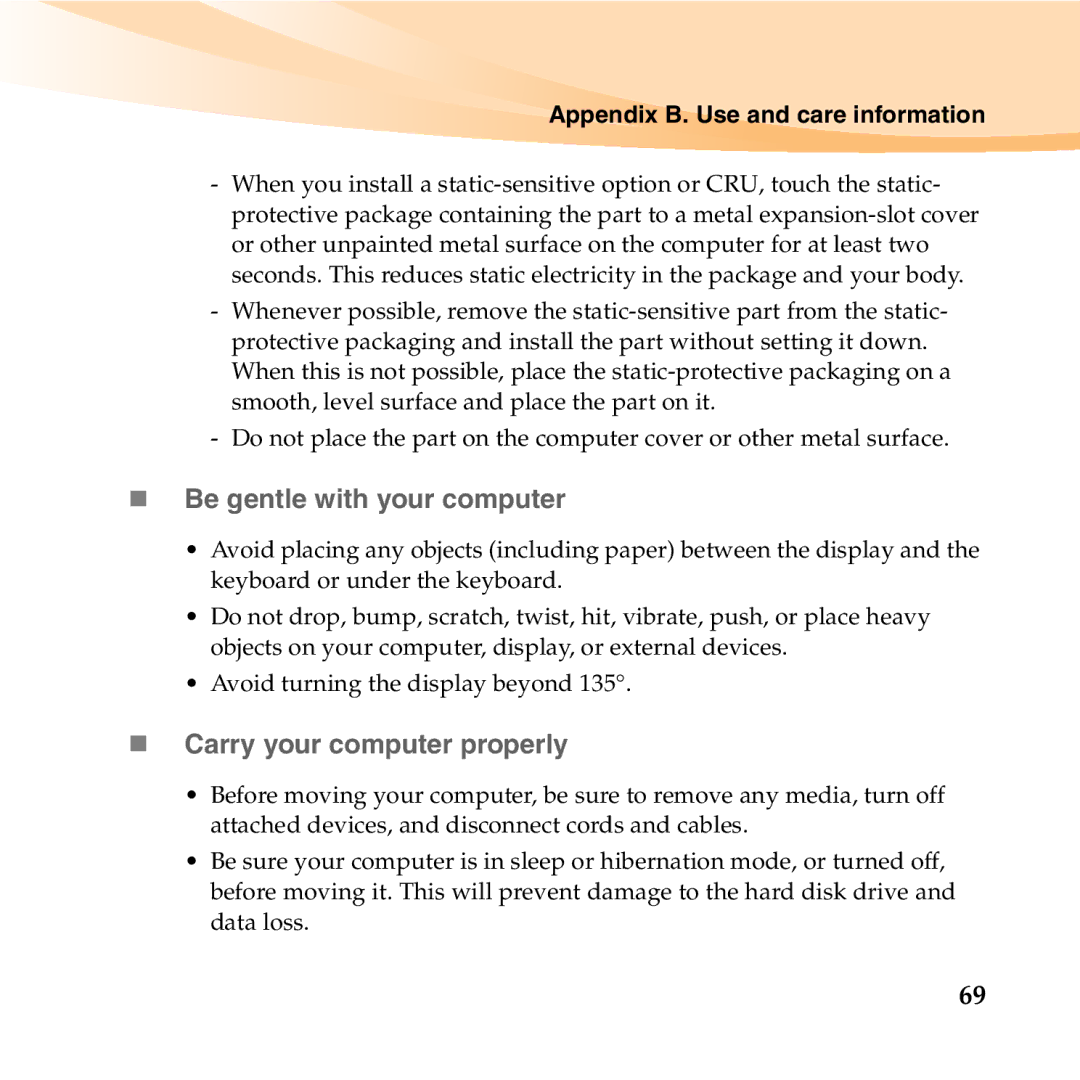 Lenovo U150 manual „ Be gentle with your computer, „ Carry your computer properly 