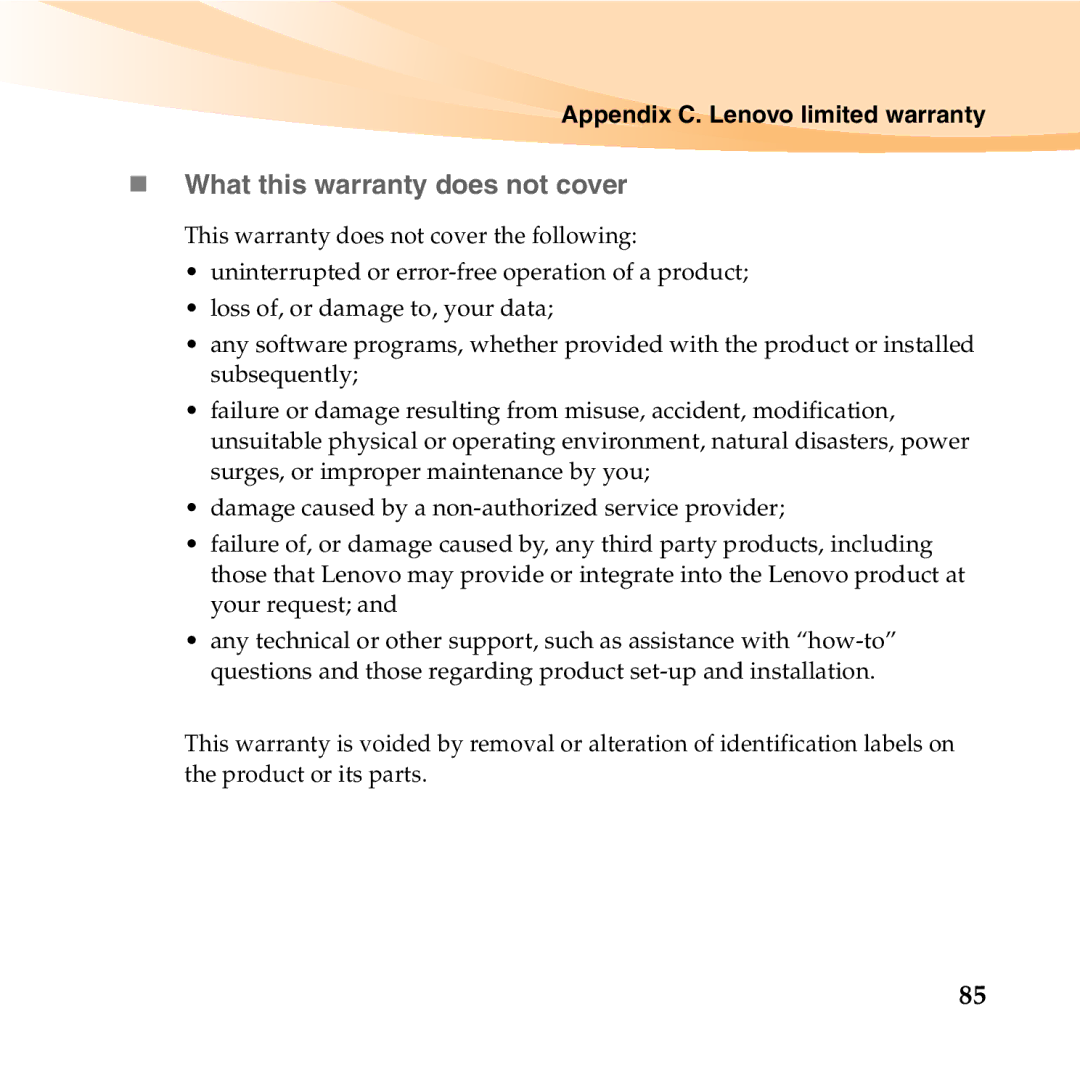 Lenovo U150 manual „ What this warranty does not cover 