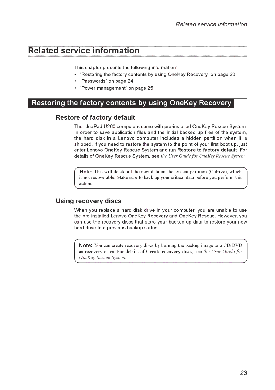 Lenovo U260 manual Related service information, Restoring the factory contents by using OneKey Recovery 