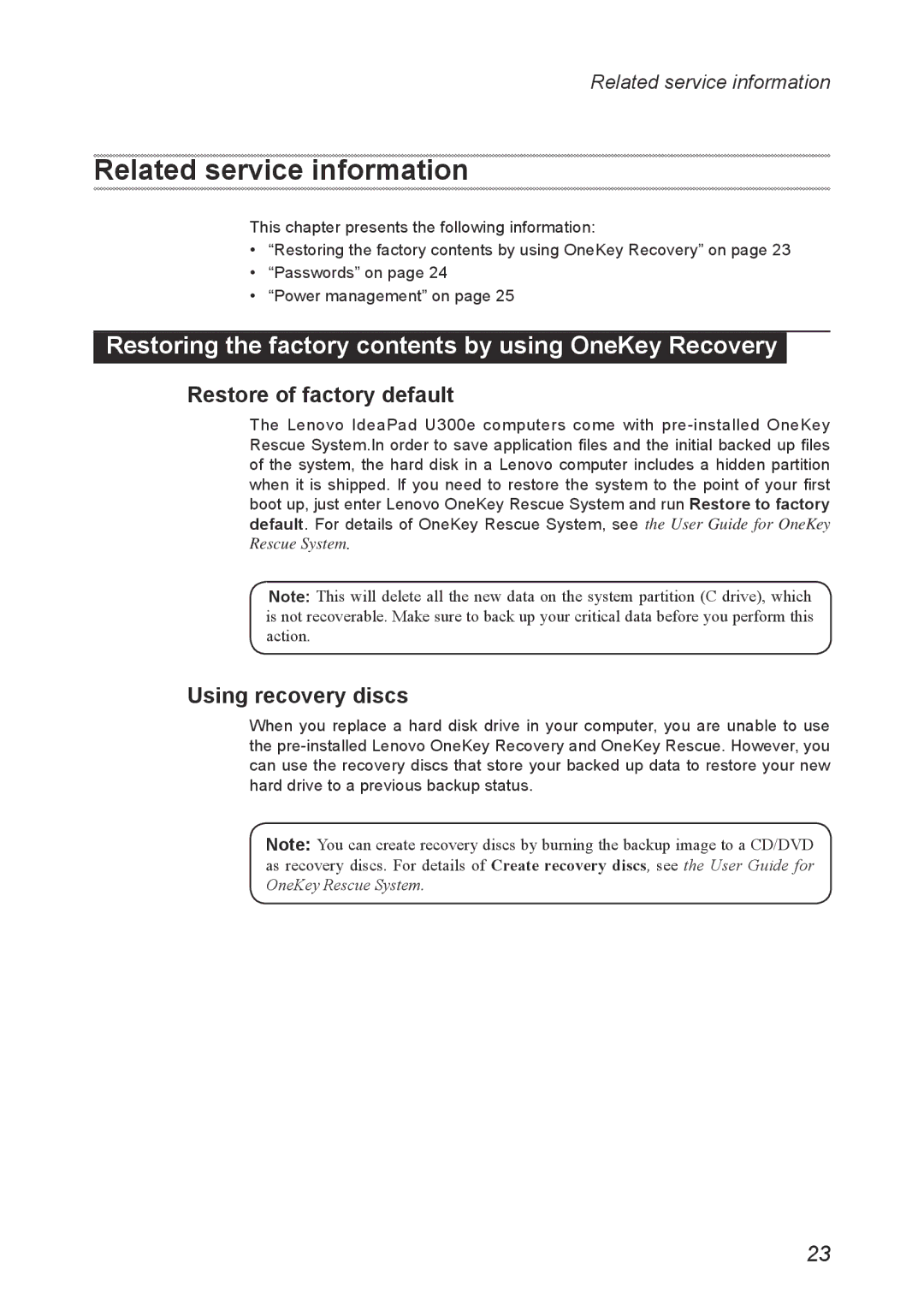 Lenovo U300E manual Related service information, Restoring the factory contents by using OneKey Recovery 