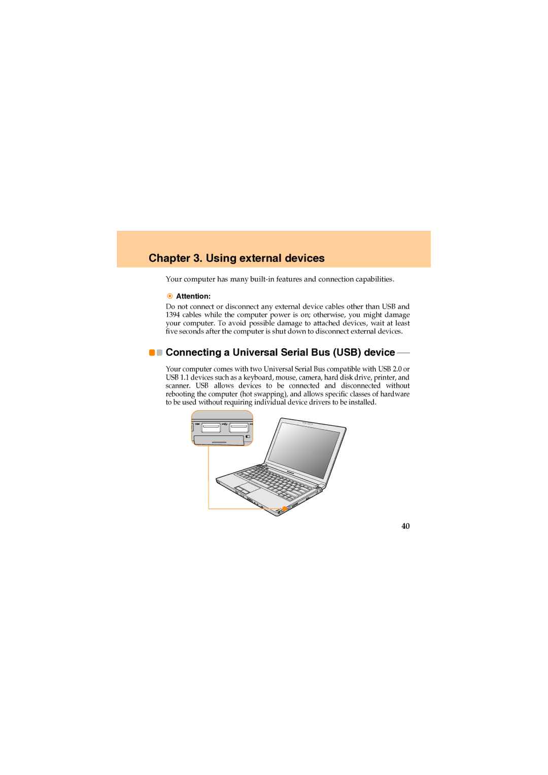 Lenovo U330 manual Using external devices, Connecting a Universal Serial Bus USB device 