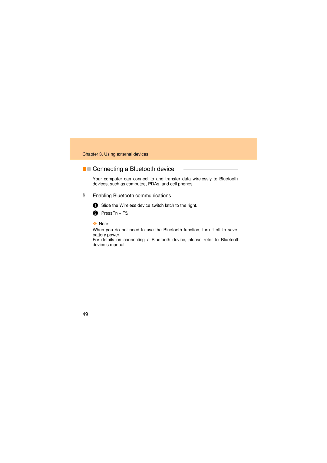 Lenovo U330 manual Connecting a Bluetooth device, „ Enabling Bluetooth communications 