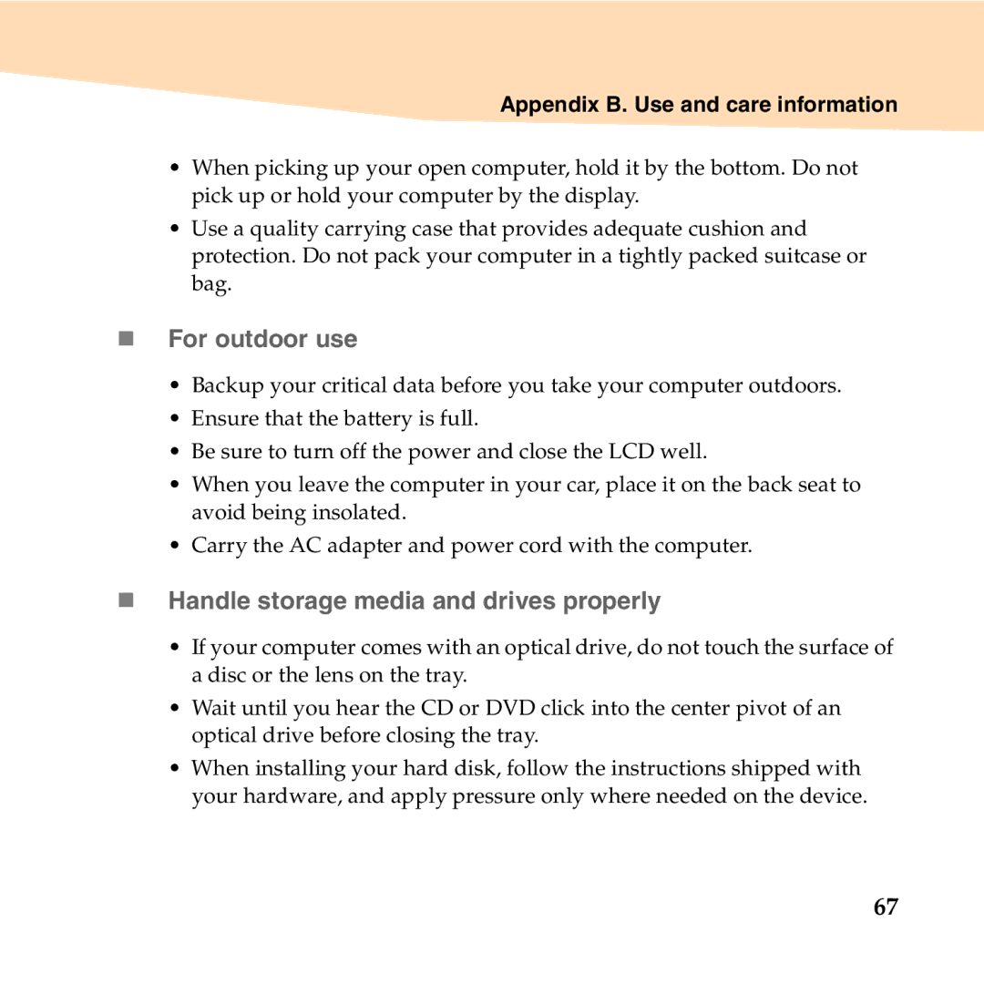 Lenovo U350 manual „ For outdoor use, „ Handle storage media and drives properly 