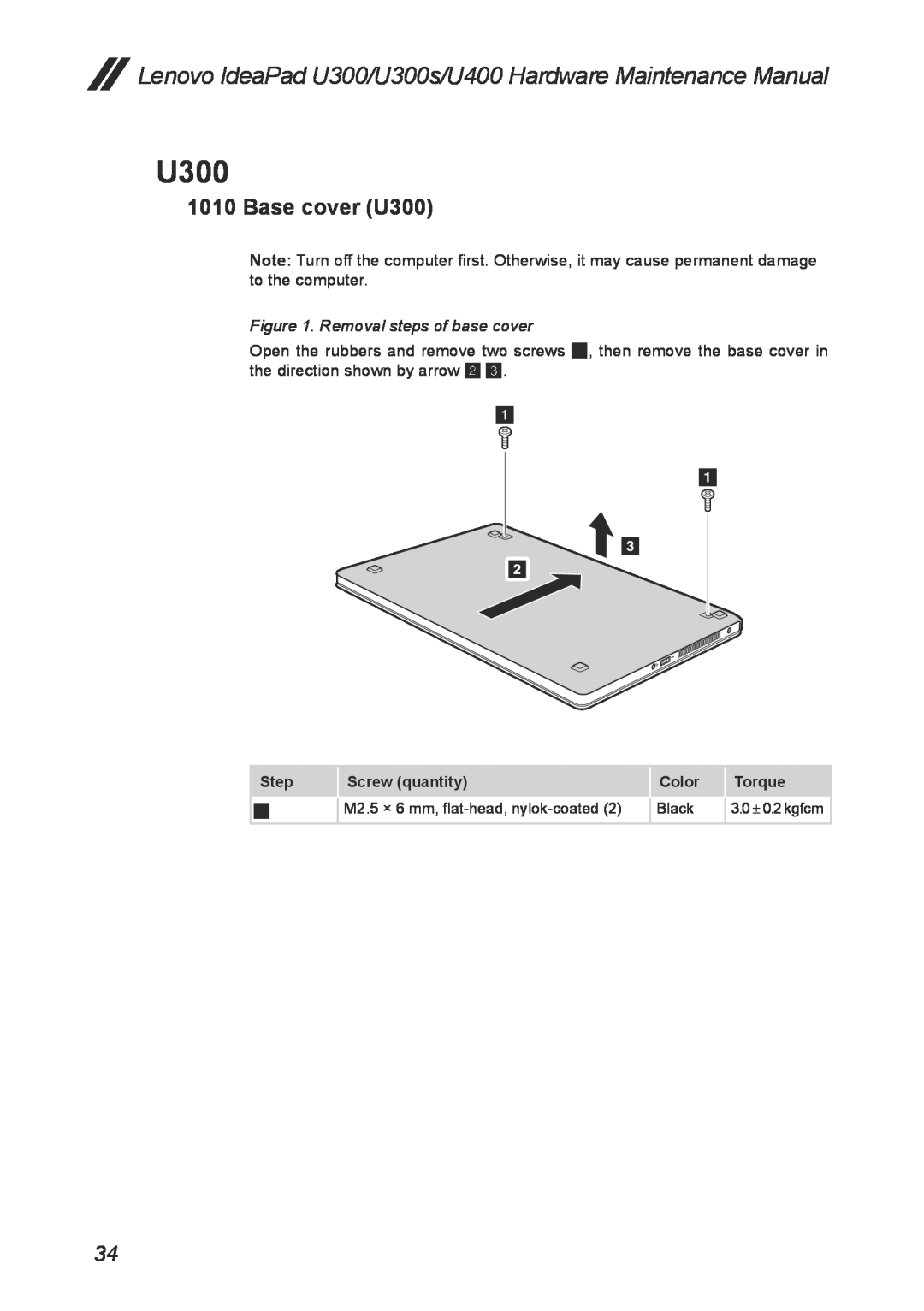 Lenovo Base cover U300, Removal steps of base cover, Lenovo IdeaPad U300/U300s/U400 Hardware Maintenance Manual 
