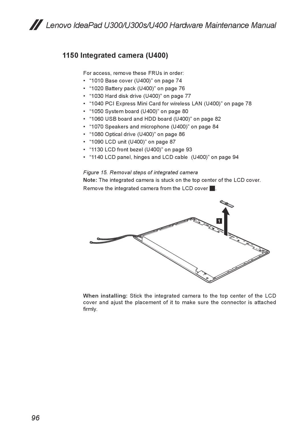 Lenovo U300S manual Integrated camera U400, Removal steps of integrated camera 