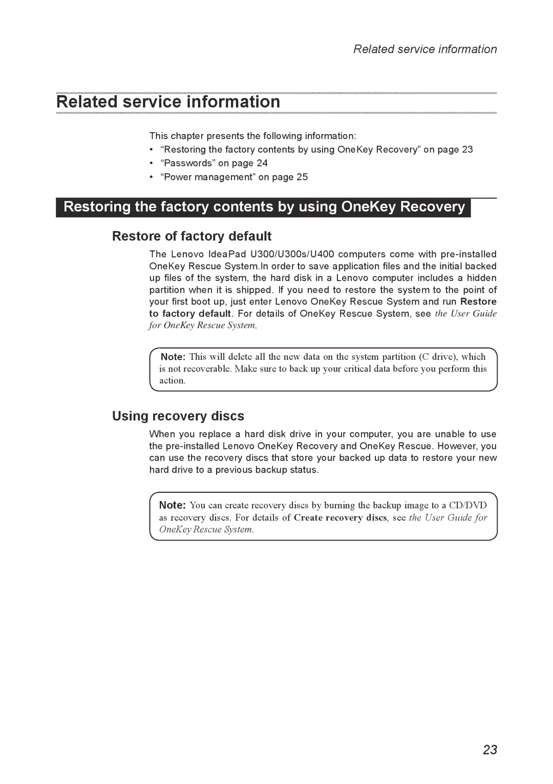 Lenovo U300S, U400 manual Related service information, Restoring the factory contents by using OneKey Recovery 