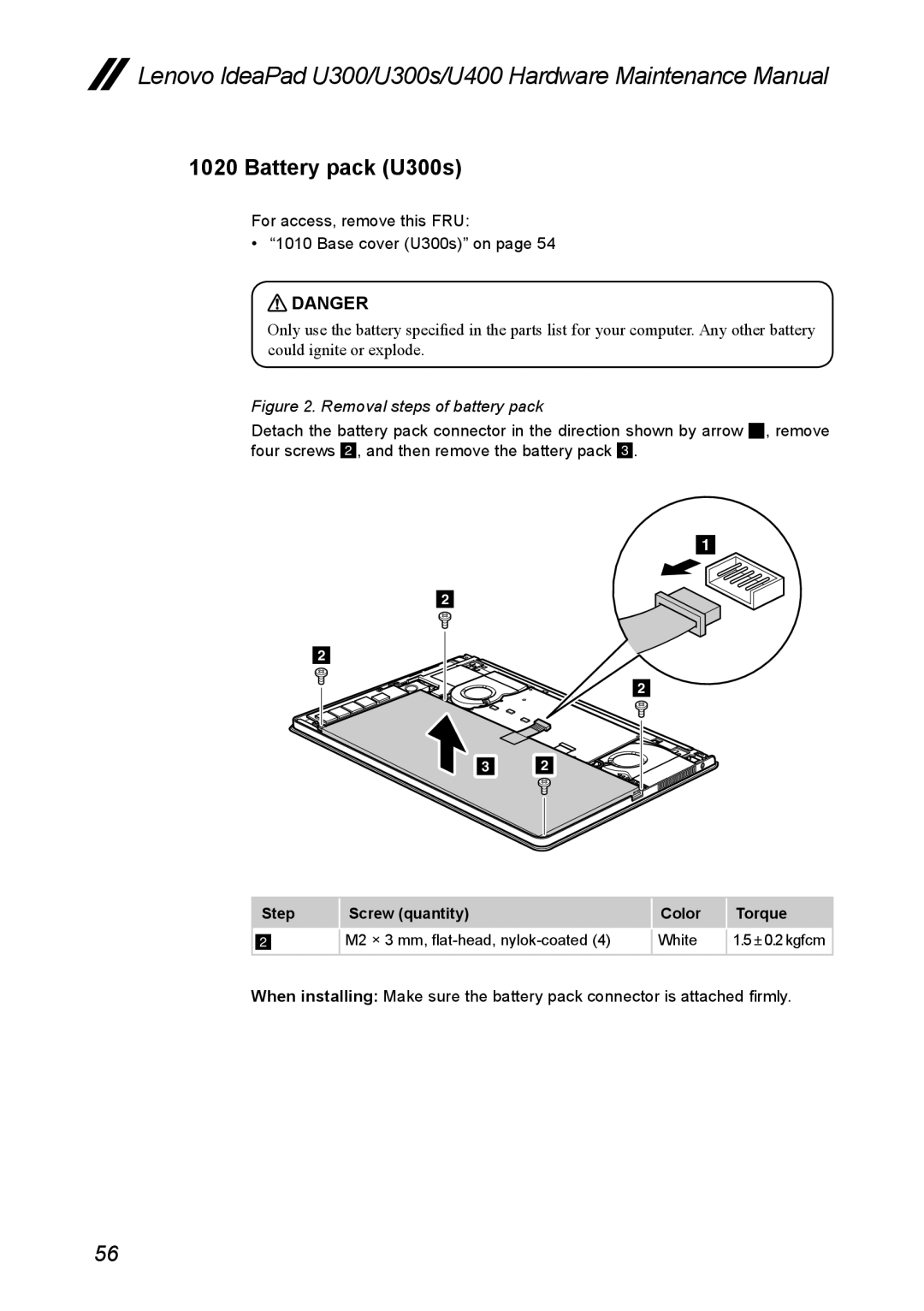 Lenovo U400, U300S manual Battery pack U300s, For access, remove this FRU Base cover U300s on 