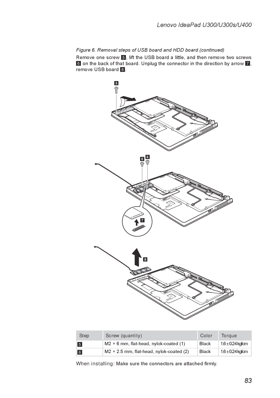 Lenovo U300S, U400 manual When installing Make sure the connectors are attached firmly 