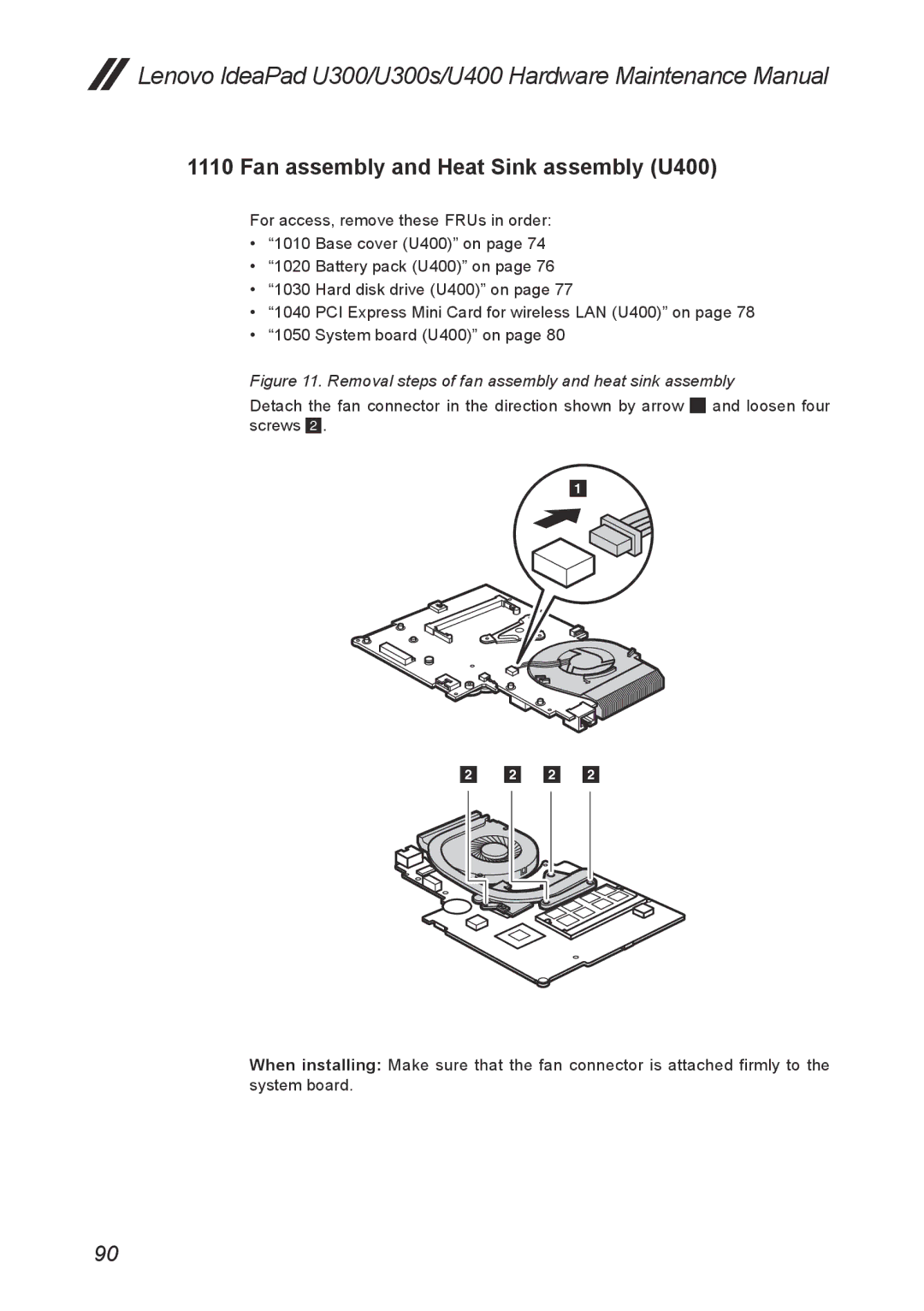 Lenovo U300S manual Fan assembly and Heat Sink assembly U400, Removal steps of fan assembly and heat sink assembly 