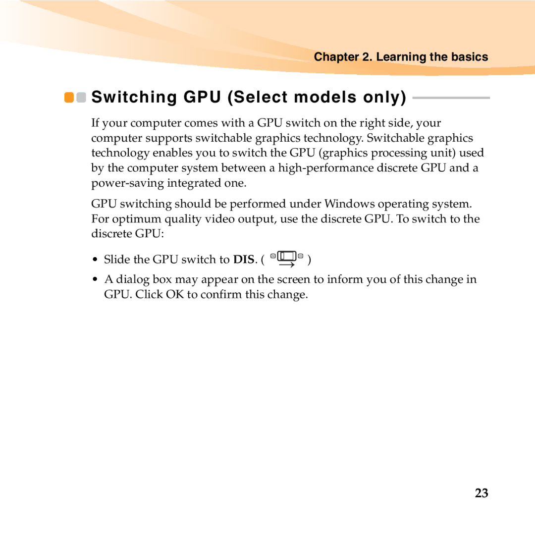 Lenovo U455 manual Switching GPU Select models only 