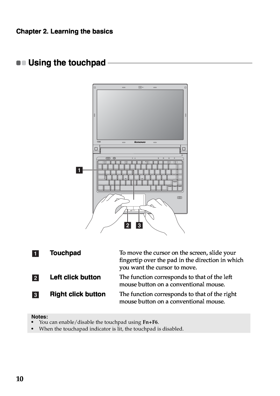Lenovo V360 manual Learning the basics, Using the touchpad, a Touchpad 