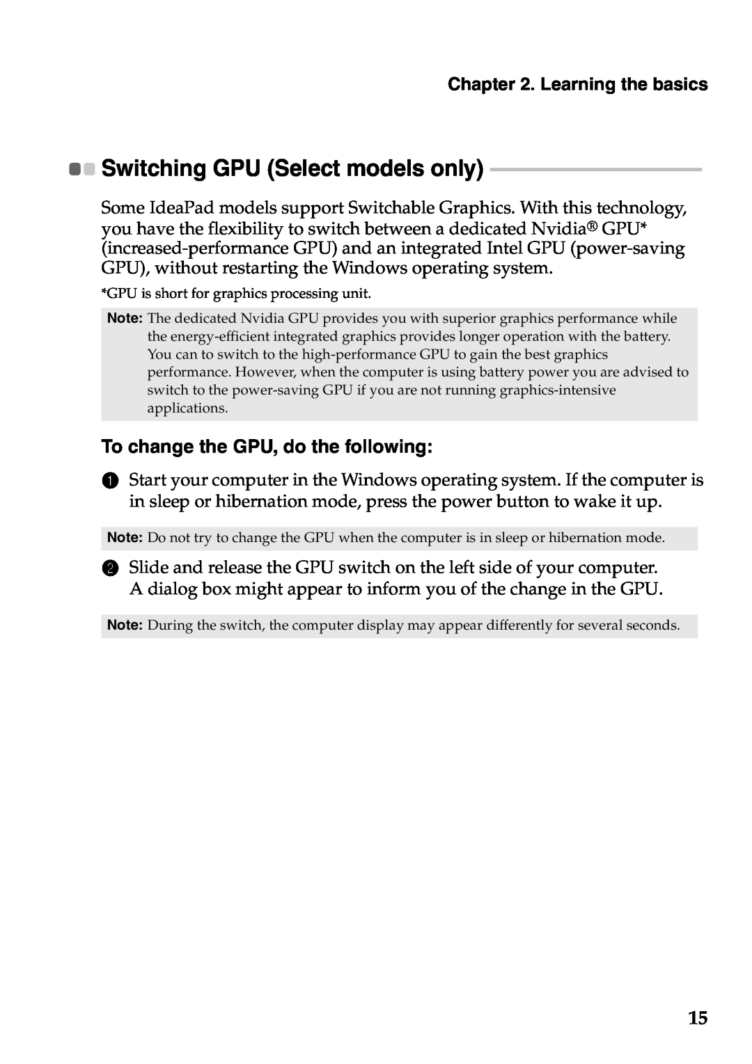 Lenovo V360 manual Switching GPU Select models only, To change the GPU, do the following, Learning the basics 