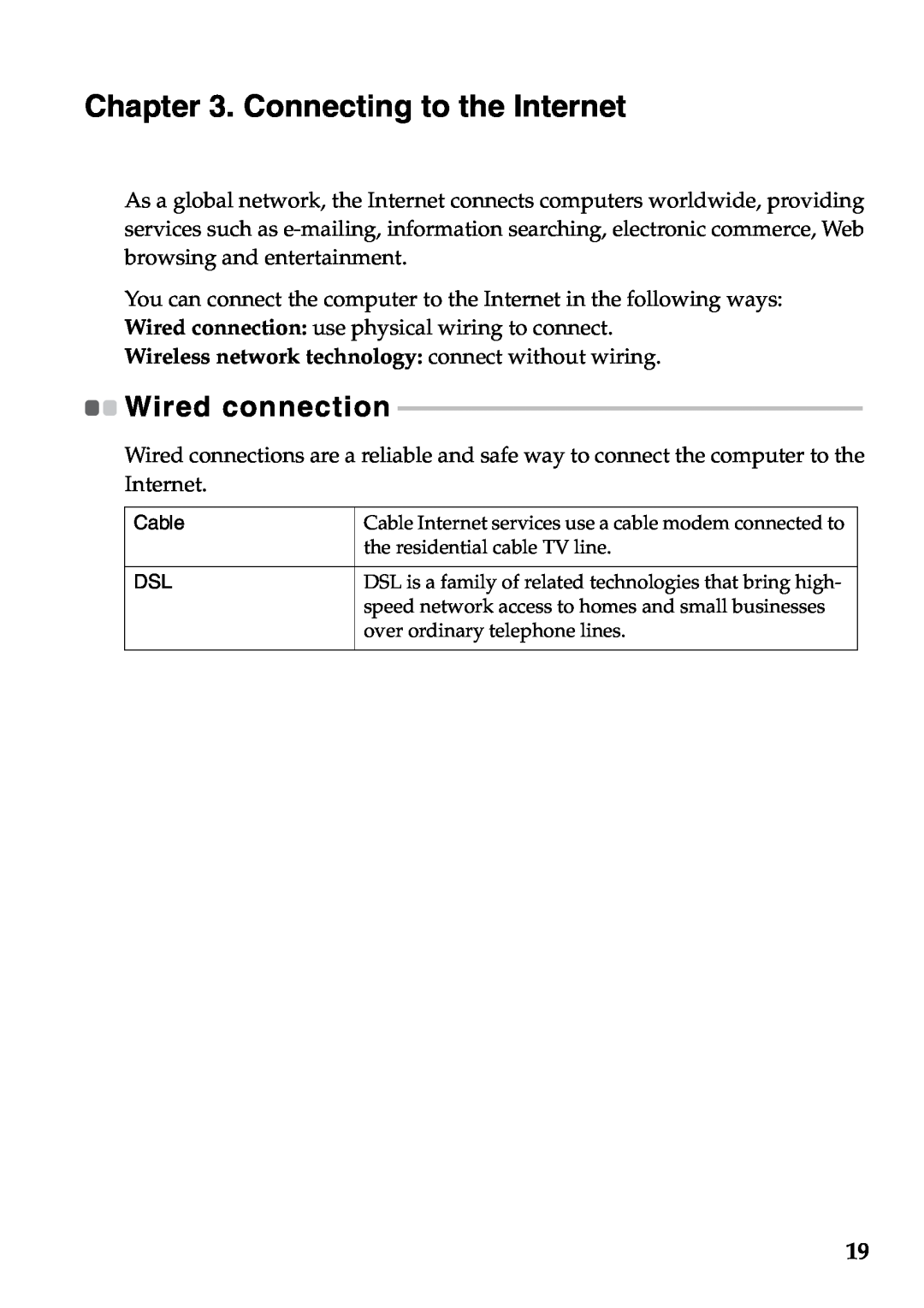 Lenovo V360 manual Connecting to the Internet, Wireless network technology connect without wiring, Wired connection 