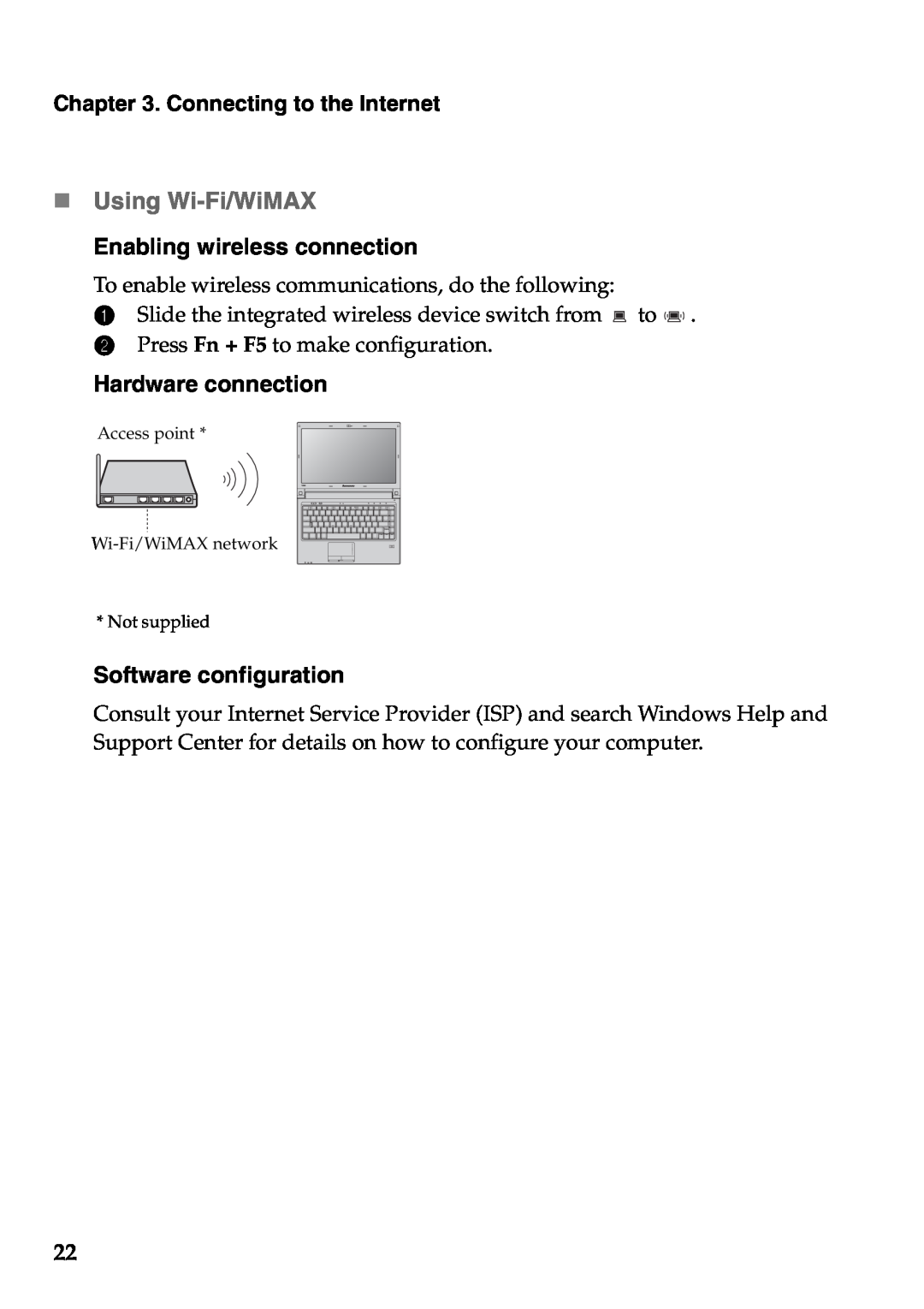 Lenovo V360 manual „ Using Wi-Fi/WiMAX Enabling wireless connection, Hardware connection, Software configuration 