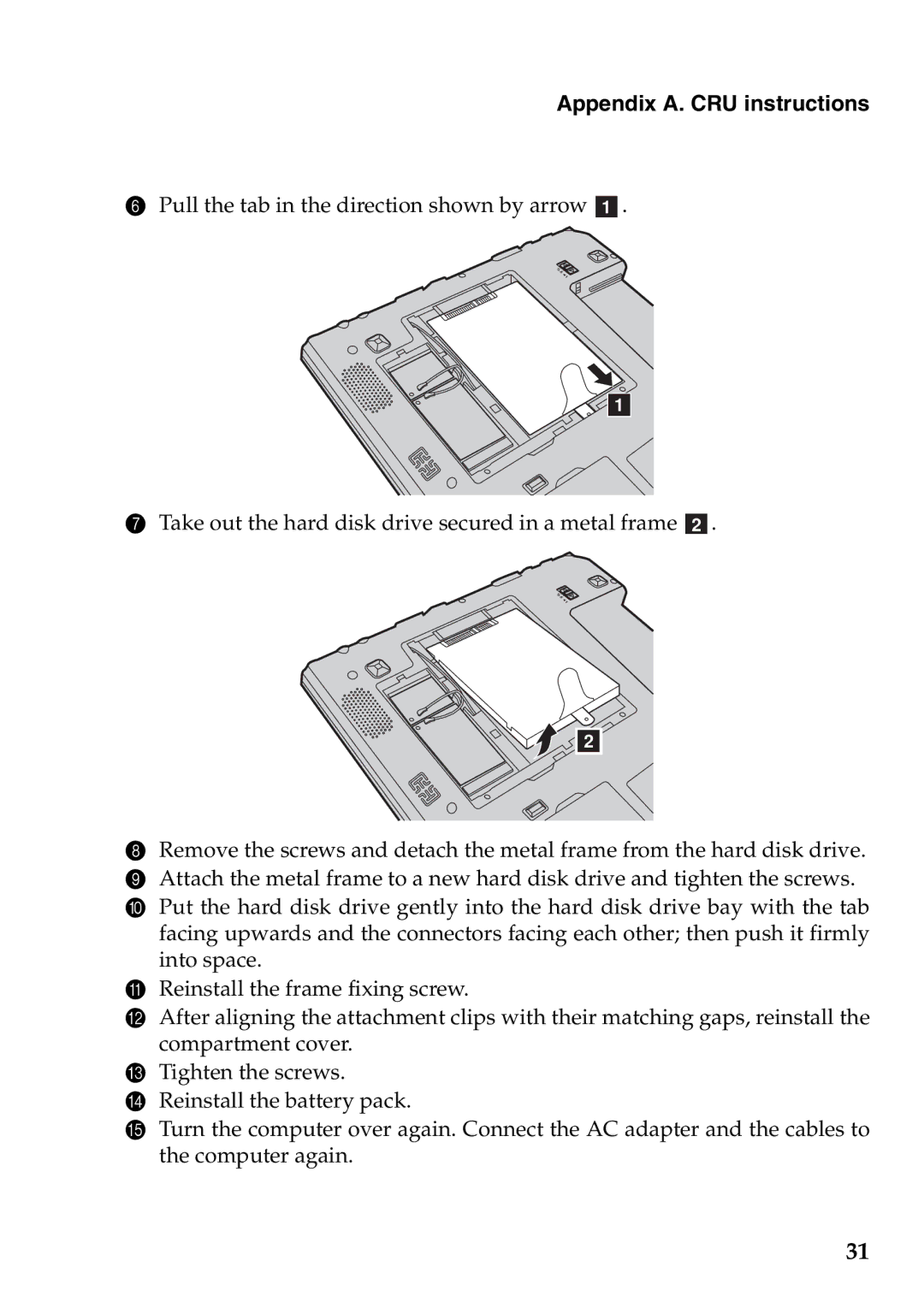 Lenovo V360 manual Appendix A. CRU instructions 