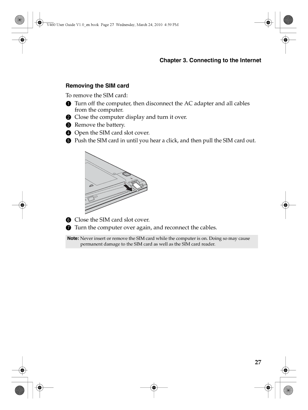 Lenovo V460 manual Connecting to the Internet Removing the SIM card 