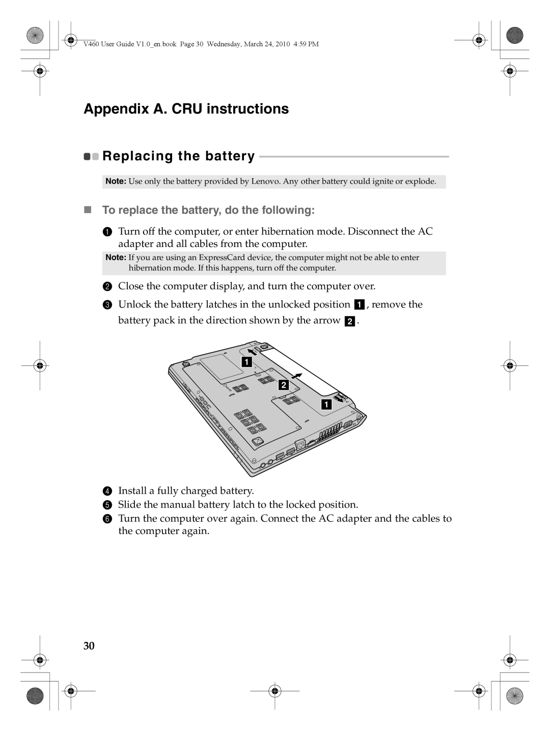 Lenovo V460 manual Appendix A. CRU instructions, „ To replace the battery, do the following 