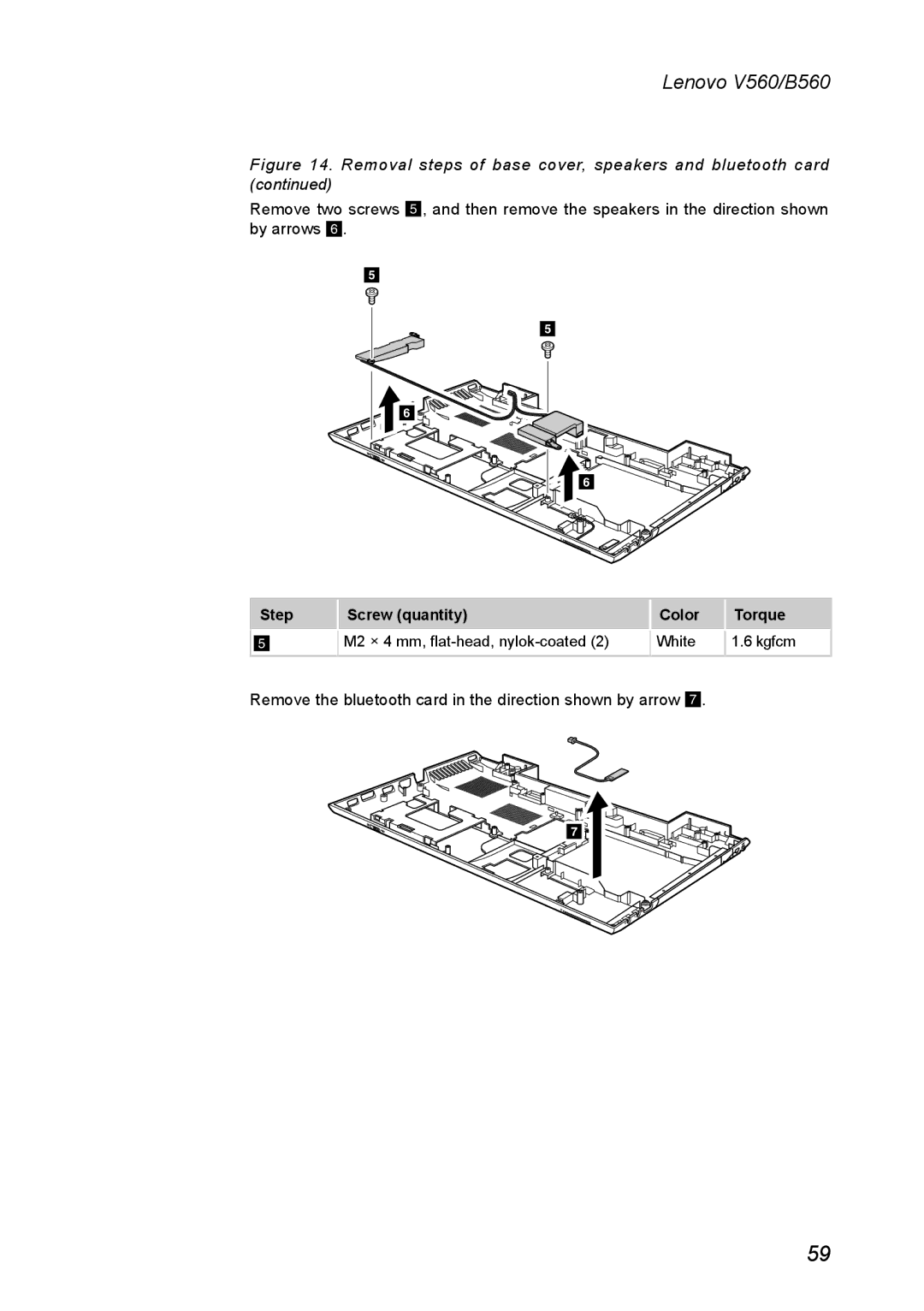 Lenovo V560 manual Remove the bluetooth card in the direction shown by arrow 