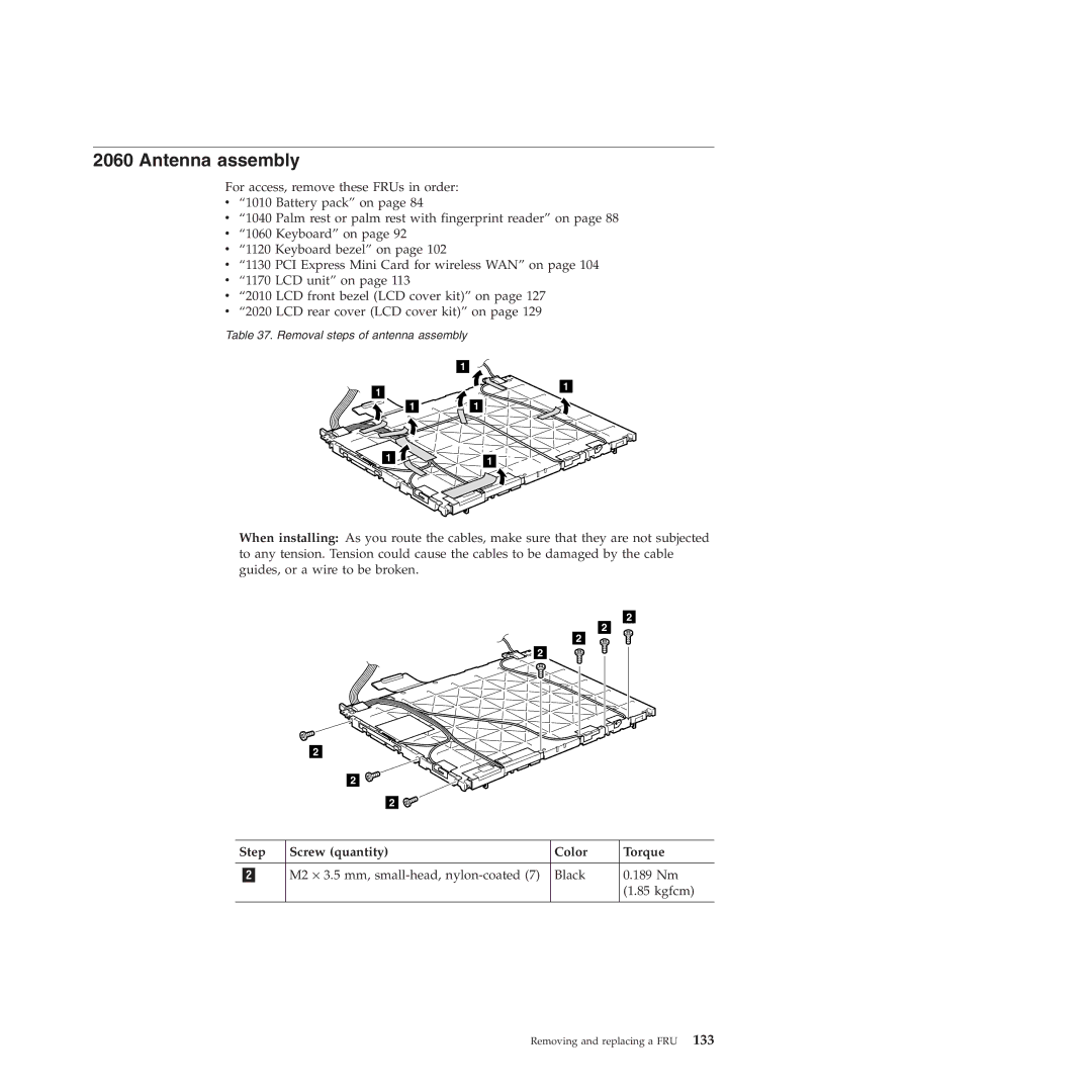 Lenovo W500 manual Antenna assembly, M2 ⋅ 3.5 mm, small-head, nylon-coated Black 189 Nm Kgfcm 