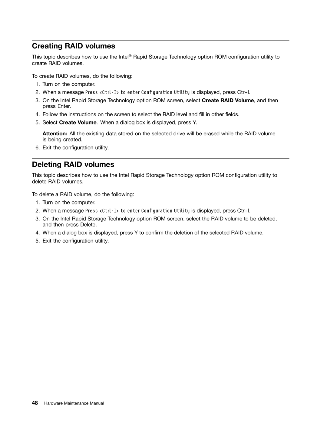 Lenovo 244723U, W530, T530i, 2394F1U manual Creating RAID volumes, Deleting RAID volumes 