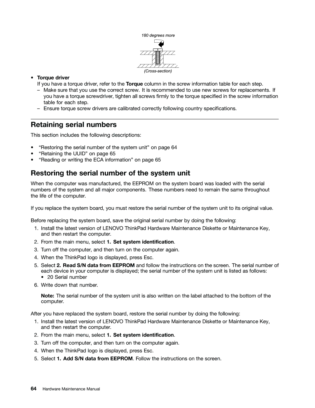 Lenovo W530, T530i, 2394F1U, 244723U Retaining serial numbers, Restoring the serial number of the system unit, Torque driver 