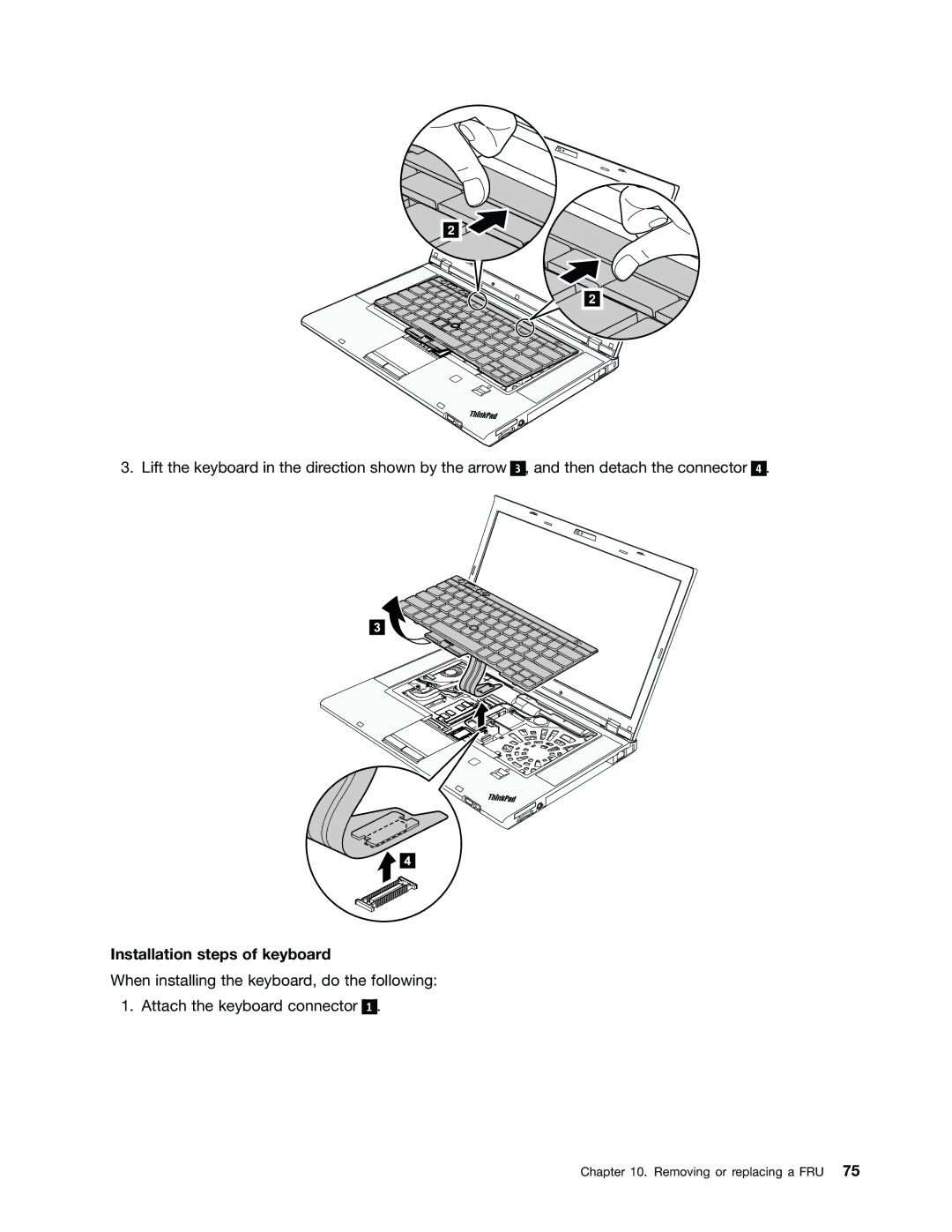 Lenovo T530i, W530, 2394F1U, 244723U manual Installation steps of keyboard 