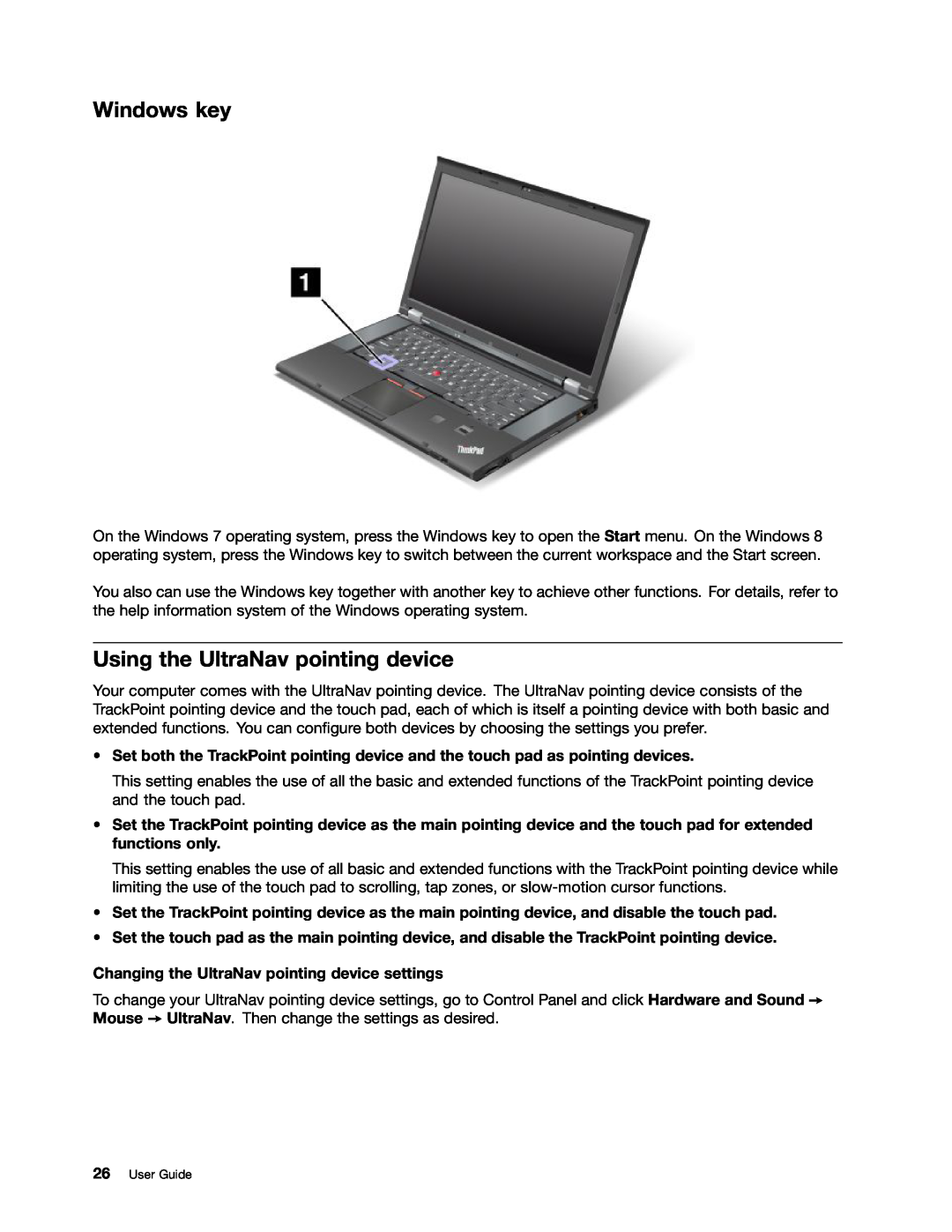 Lenovo W530, T530i manual Windows key, Using the UltraNav pointing device, Changing the UltraNav pointing device settings 
