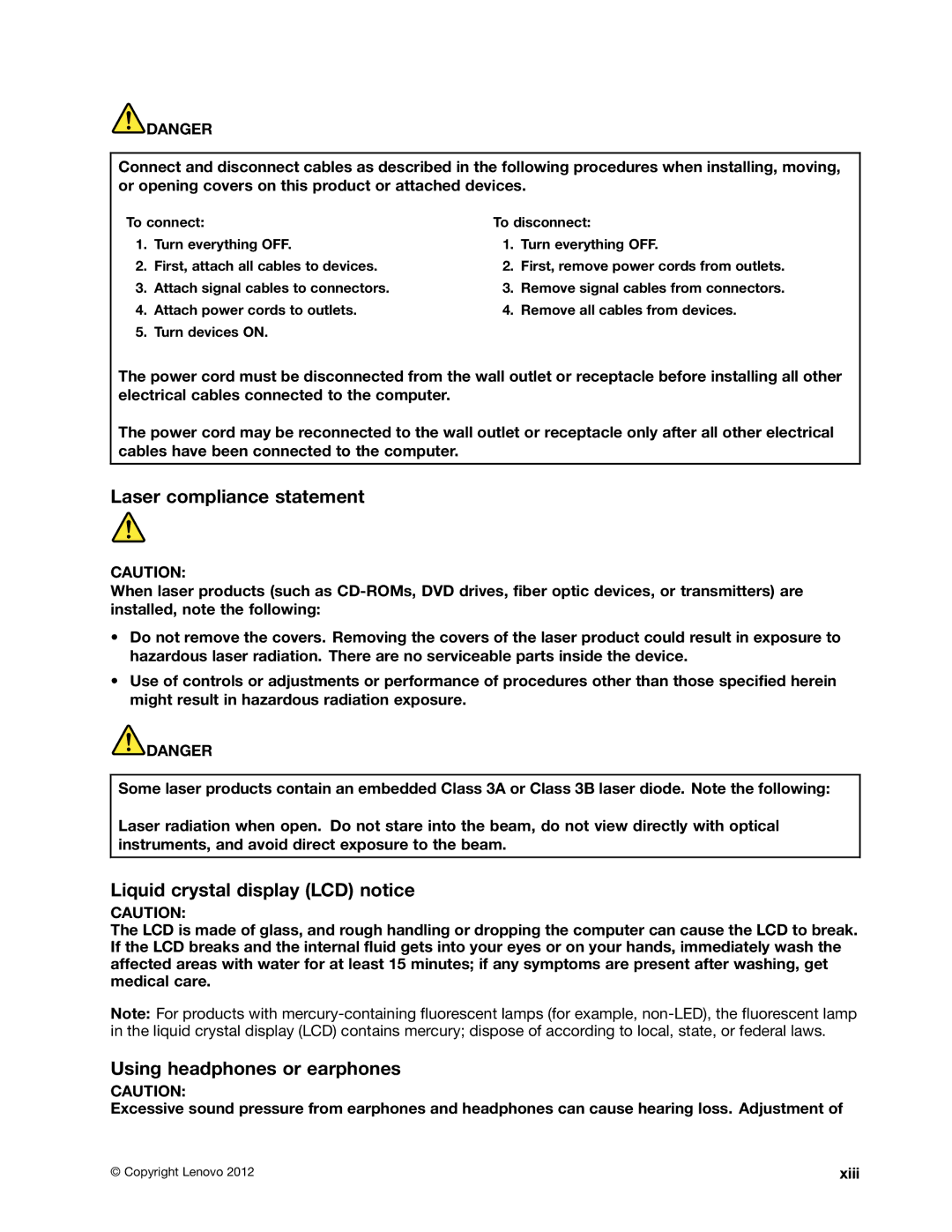 Lenovo W530, T530i manual Laser compliance statement, Liquid crystal display LCD notice, Using headphones or earphones, Xiii 