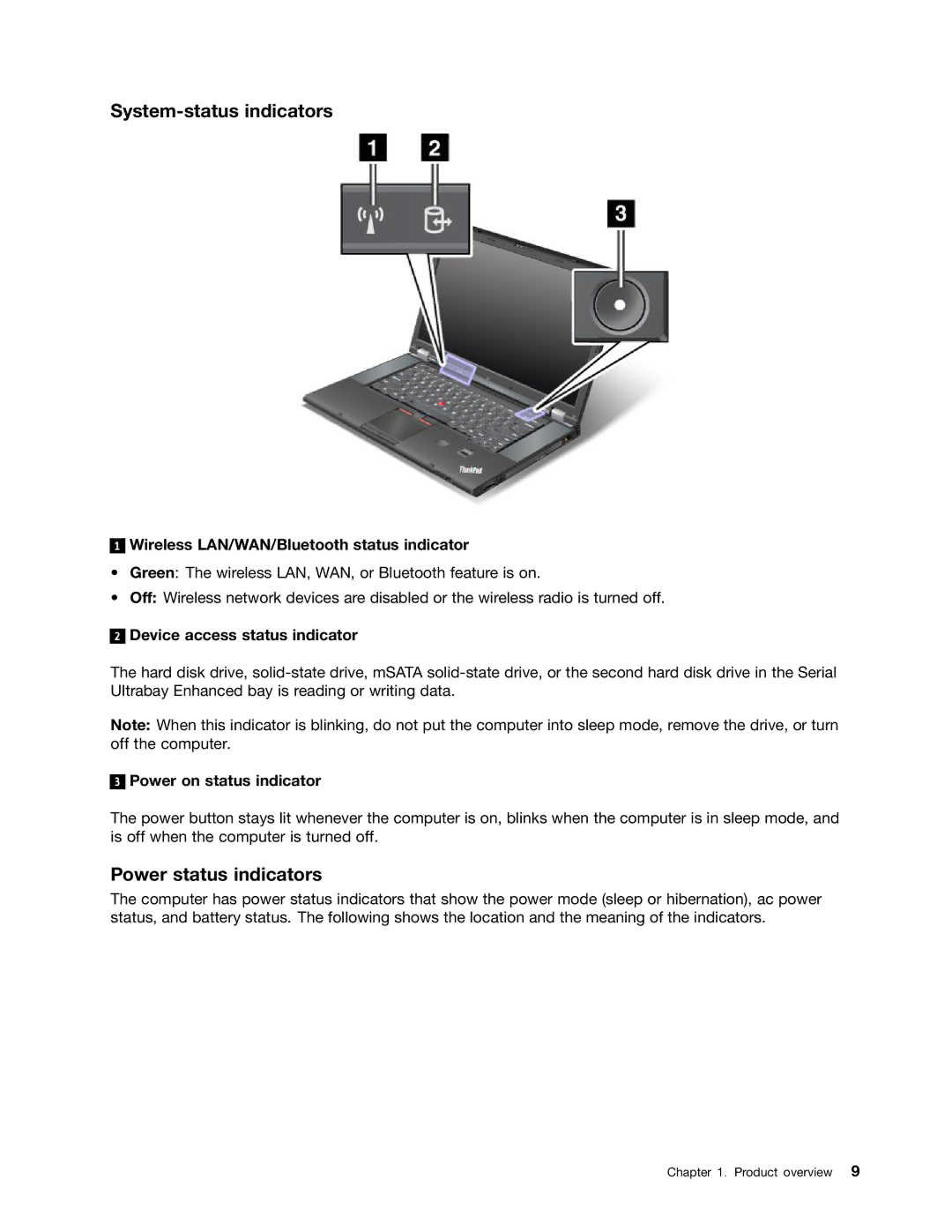 Lenovo W530, T530i, 24384KU System-status indicators, Power status indicators, Wireless LAN/WAN/Bluetooth status indicator 