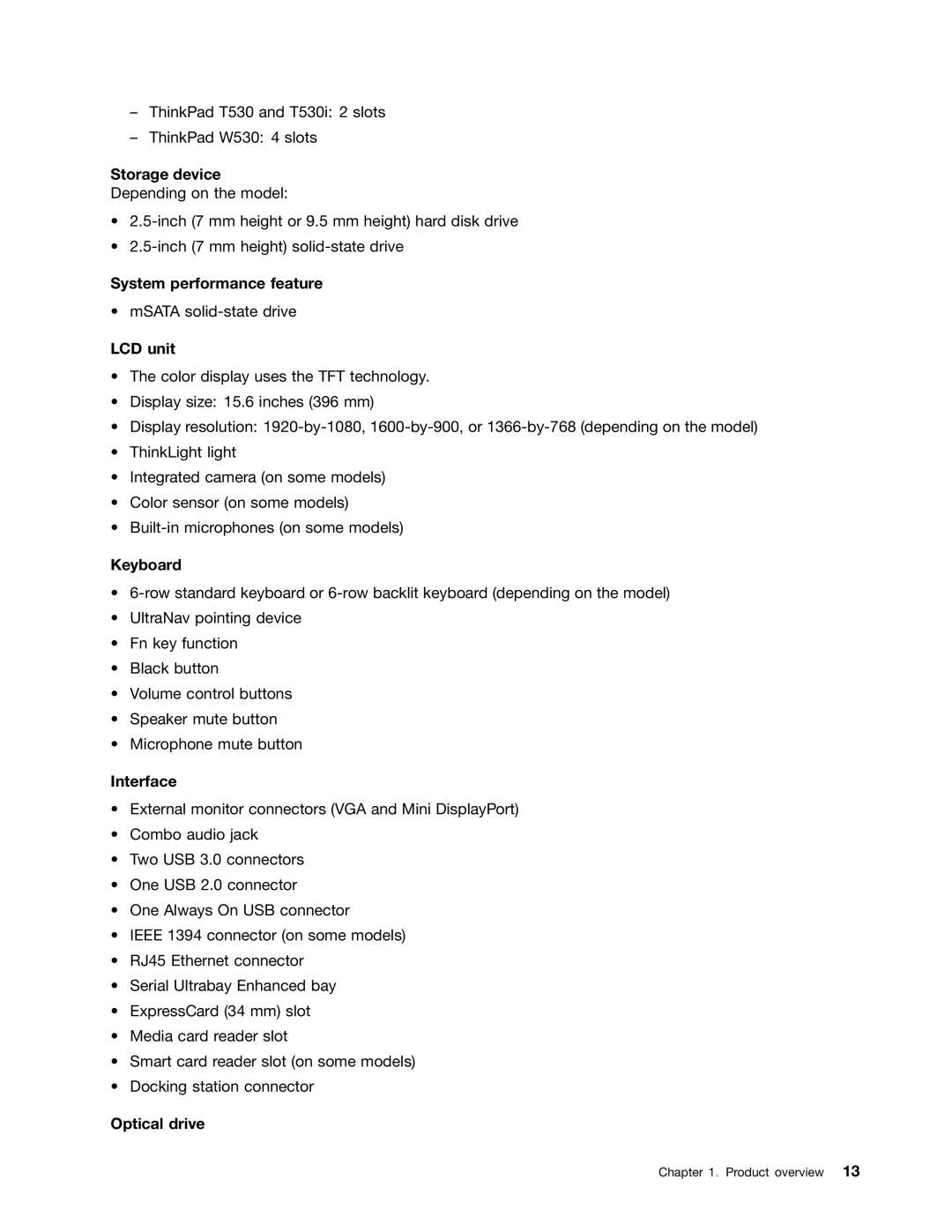 Lenovo 243858U, W530, T530i manual Storage device, System performance feature, LCD unit, Keyboard, Interface, Optical drive 
