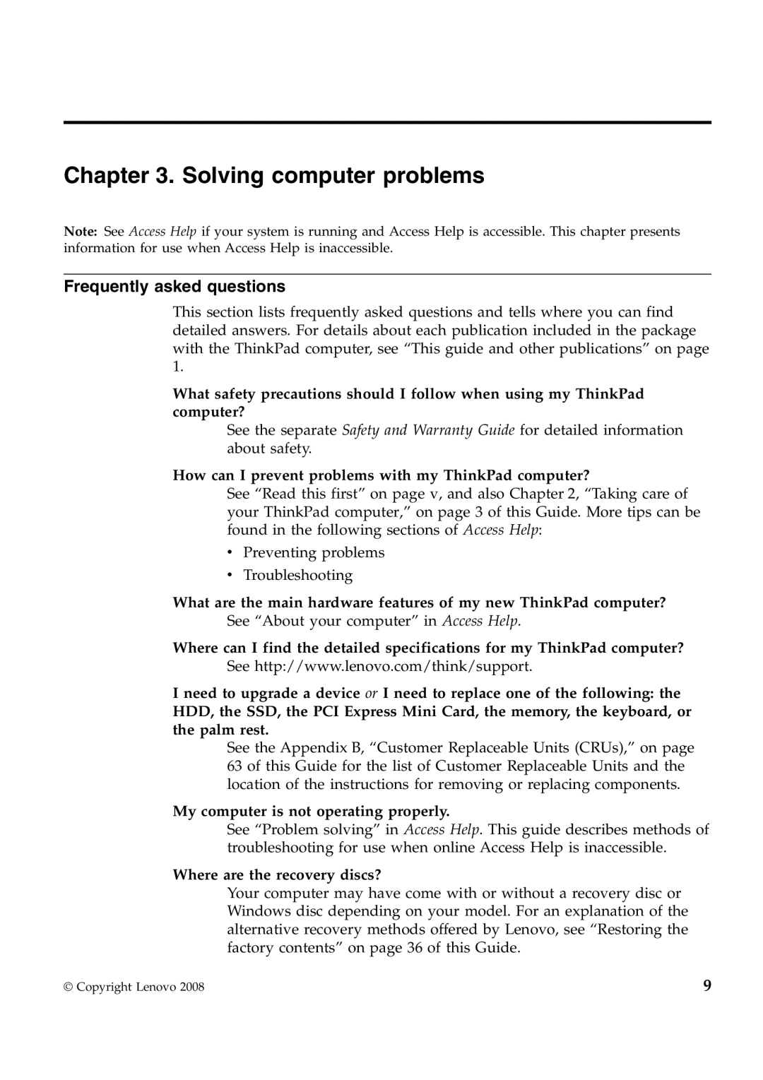 Lenovo W700ds Solving computer problems, Frequently asked questions, How can I prevent problems with my ThinkPad computer? 