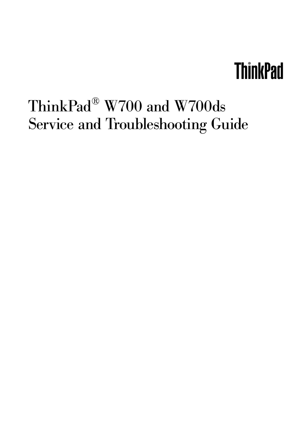 Lenovo manual ThinkPad W700 and W700ds Service and Troubleshooting Guide 