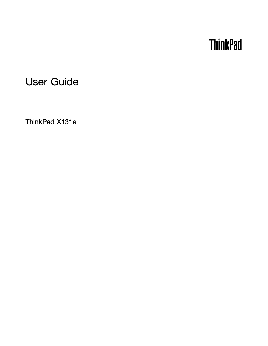 Lenovo X131E manual User Guide, ThinkPad X131e 