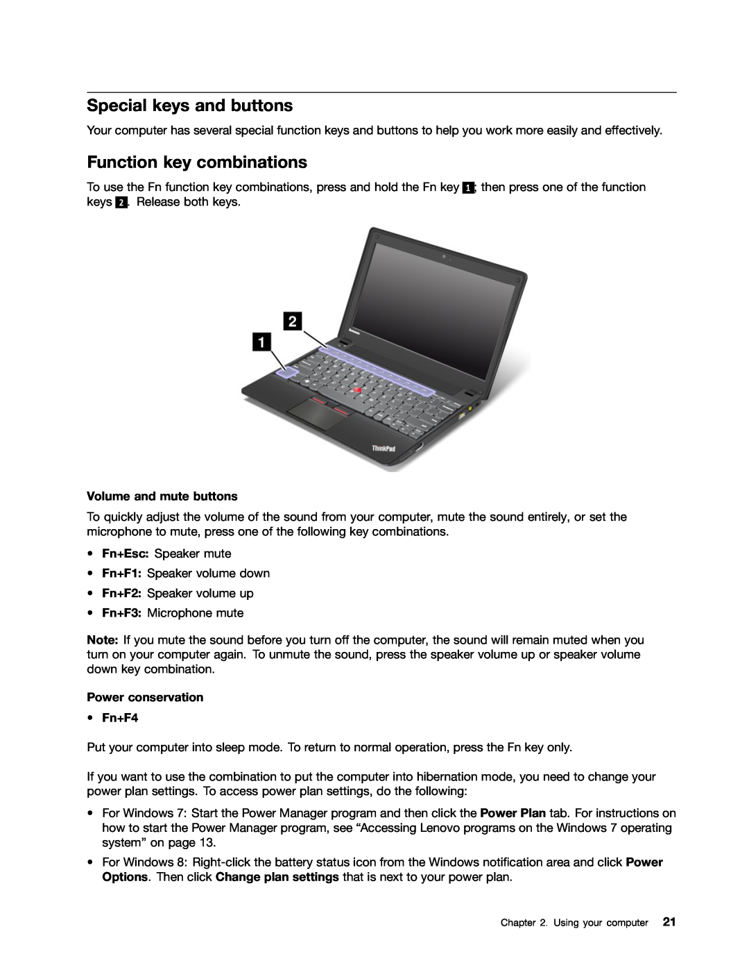 Lenovo X131E manual Special keys and buttons, Function key combinations, Volume and mute buttons, Power conservation Fn+F4 
