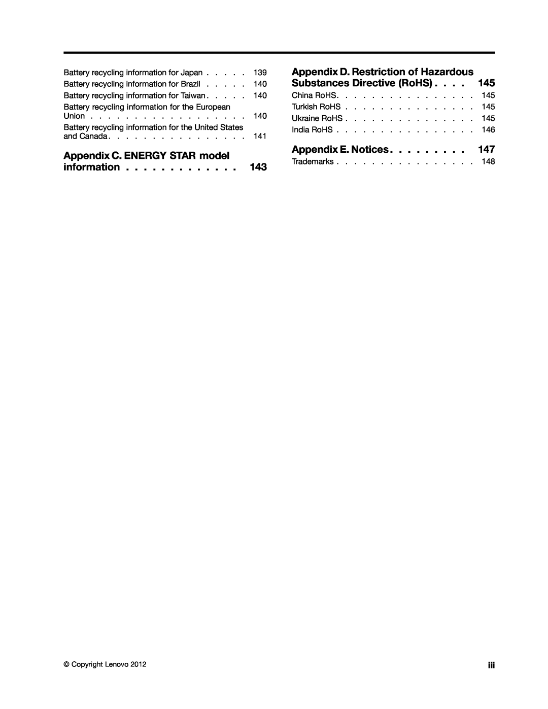 Lenovo X131E Appendix C. ENERGY STAR model information, Appendix D. Restriction of Hazardous Substances Directive RoHS 