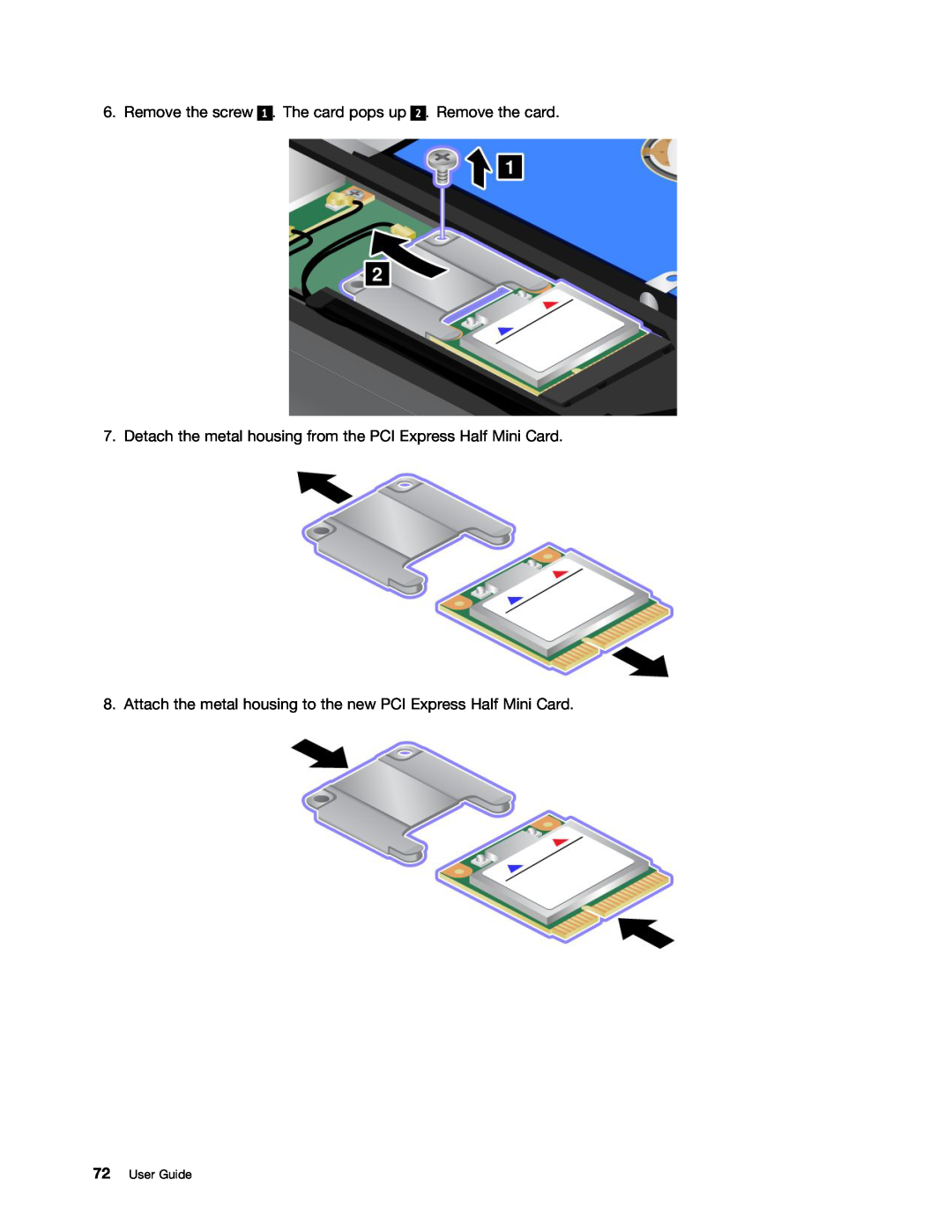 Lenovo X131E manual Remove the screw, The card pops up, Remove the card, User Guide 