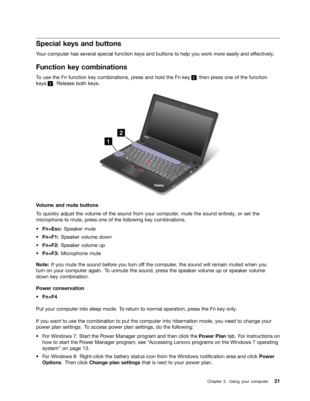 Lenovo X131E manual Special keys and buttons, Function key combinations, Volume and mute buttons, Power conservation Fn+F4 