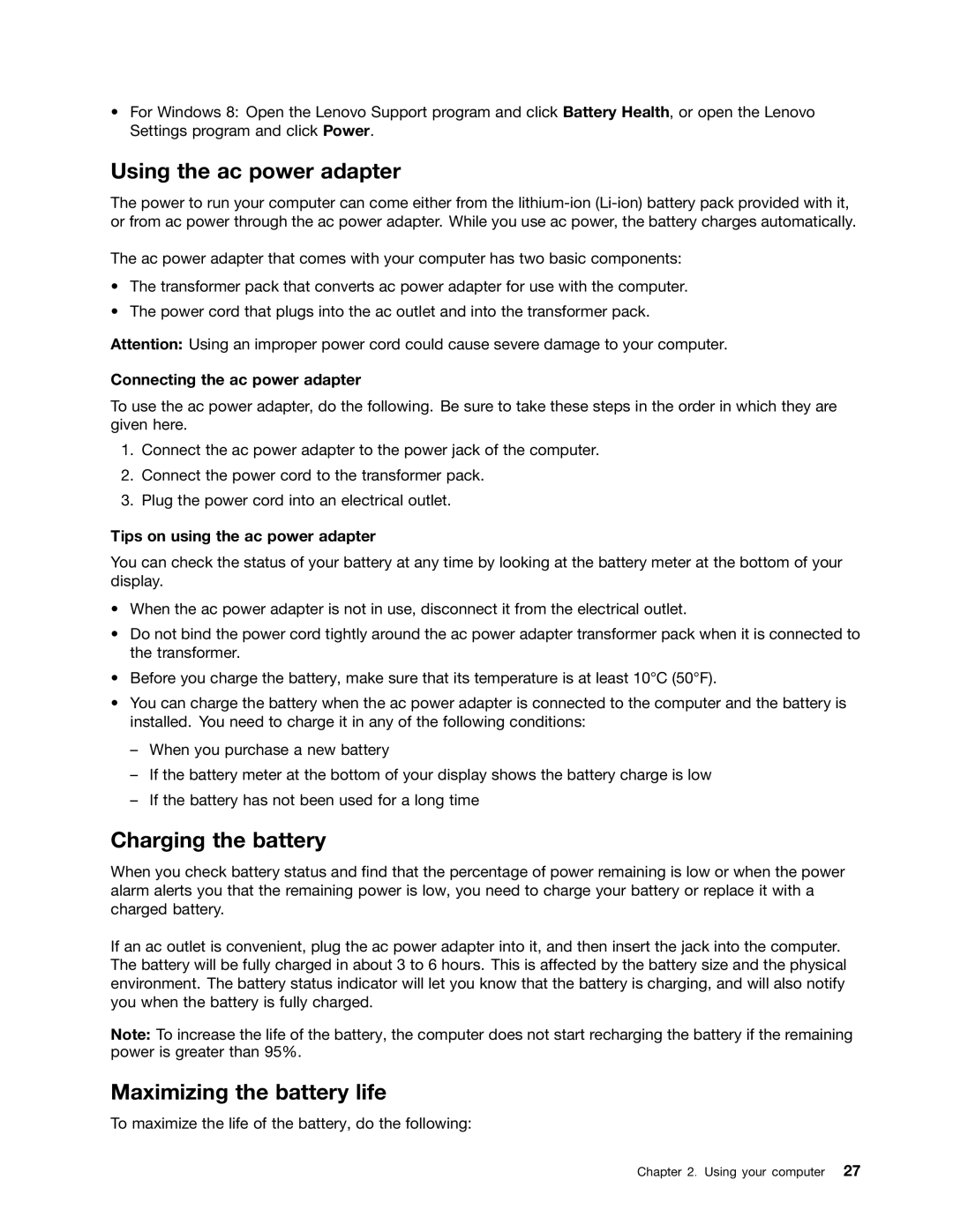 Lenovo X131E manual Using the ac power adapter, Charging the battery, Maximizing the battery life 