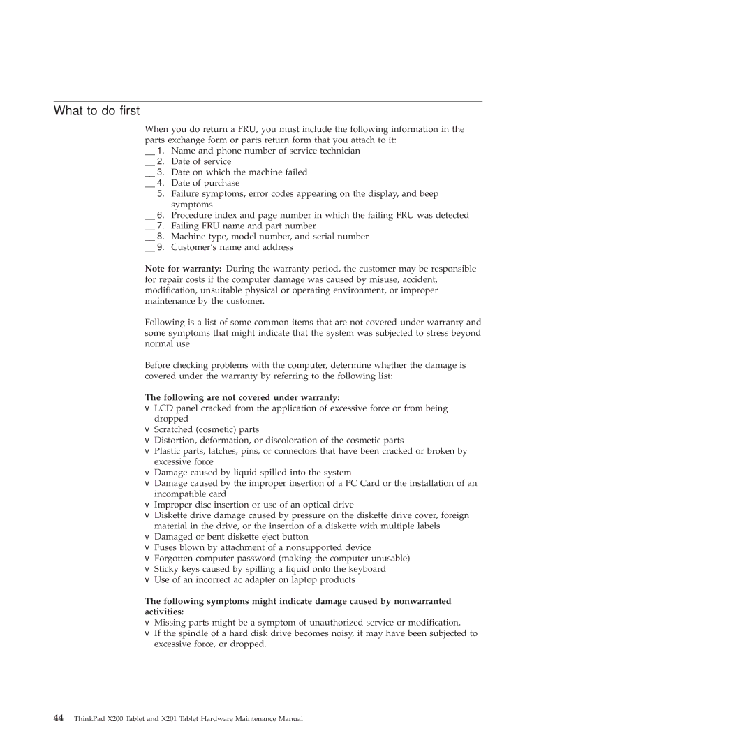 Lenovo X200, X201 manual What to do first, Following are not covered under warranty 