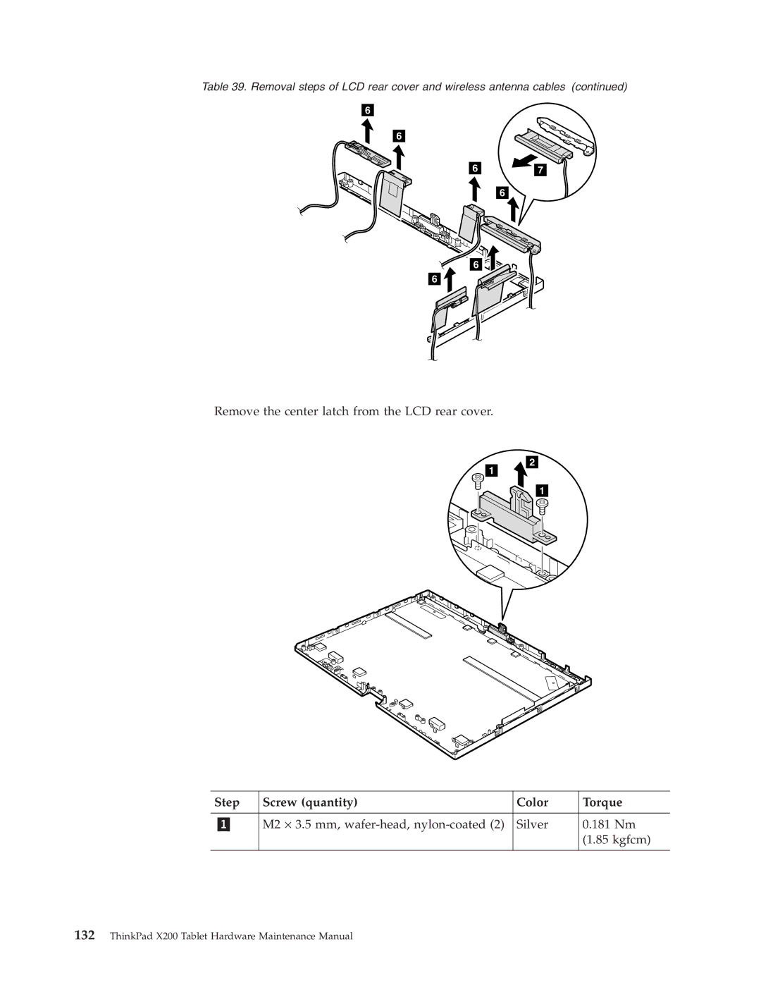 Lenovo X200 manual Remove the center latch from the LCD rear cover 