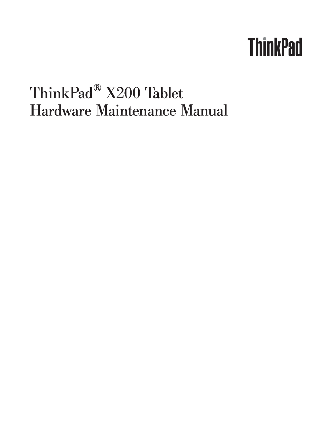 Lenovo manual ThinkPad X200 Tablet Hardware Maintenance Manual 