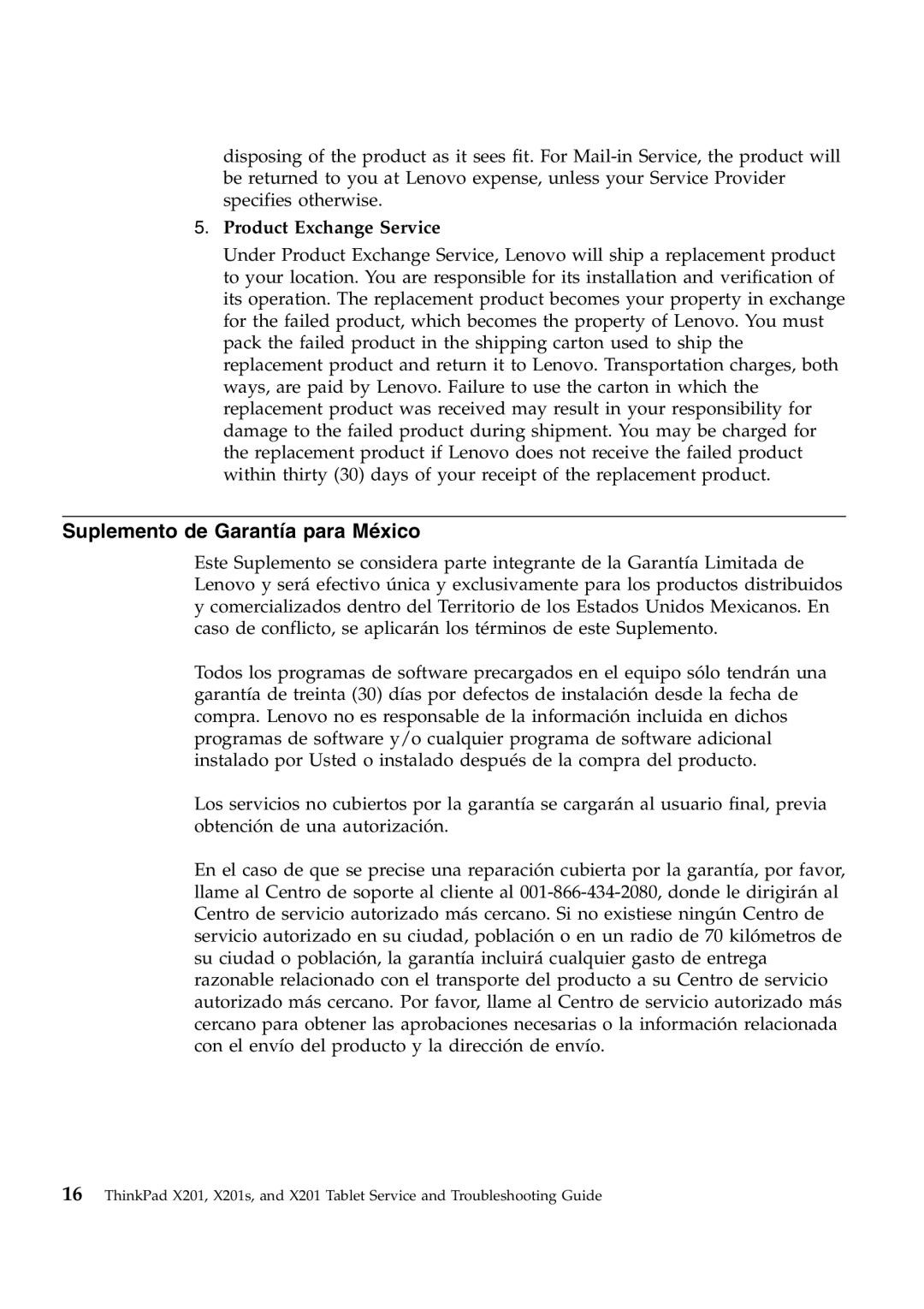Lenovo 2985EWU, X201S, 311396U, 309392U, 309323U, 309395U, 309324U Suplemento de Garantía para México, Product Exchange Service 