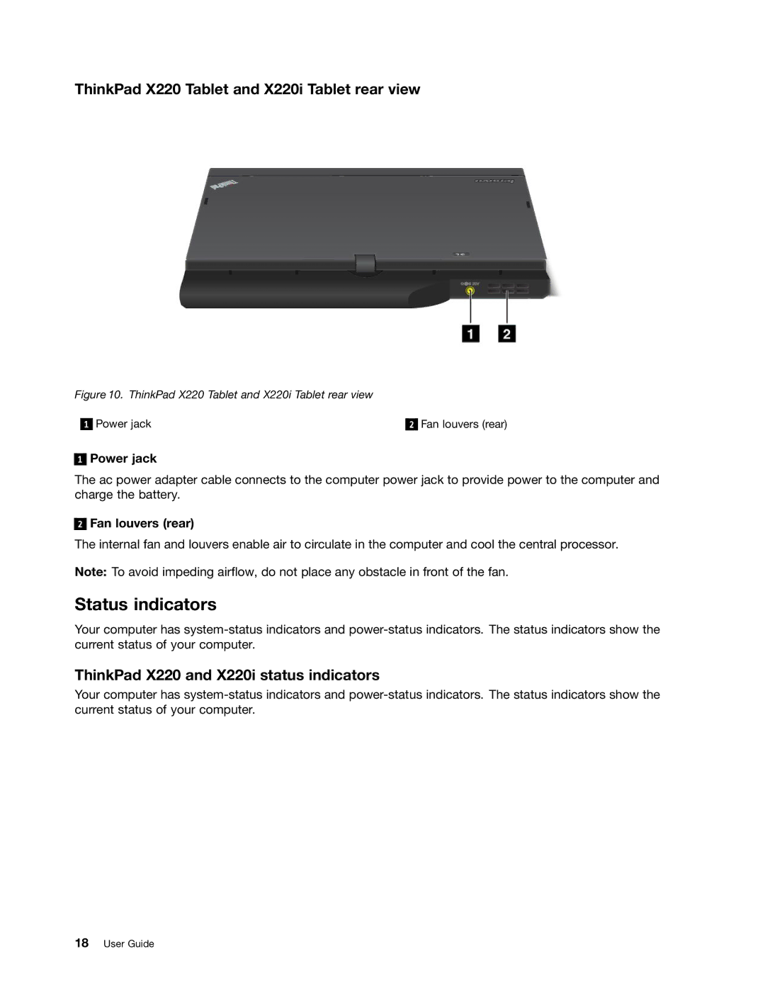 Lenovo 4291BR6PC10B616, X220I TABLET, X220 TABLET Status indicators, ThinkPad X220 Tablet and X220i Tablet rear view 