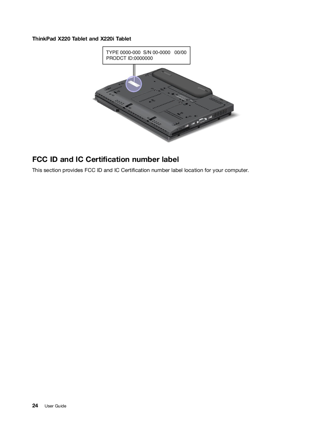 Lenovo X220I TABLET, X220 TABLET FCC ID and IC Certification number label, ThinkPad X220 Tablet and X220i Tablet 