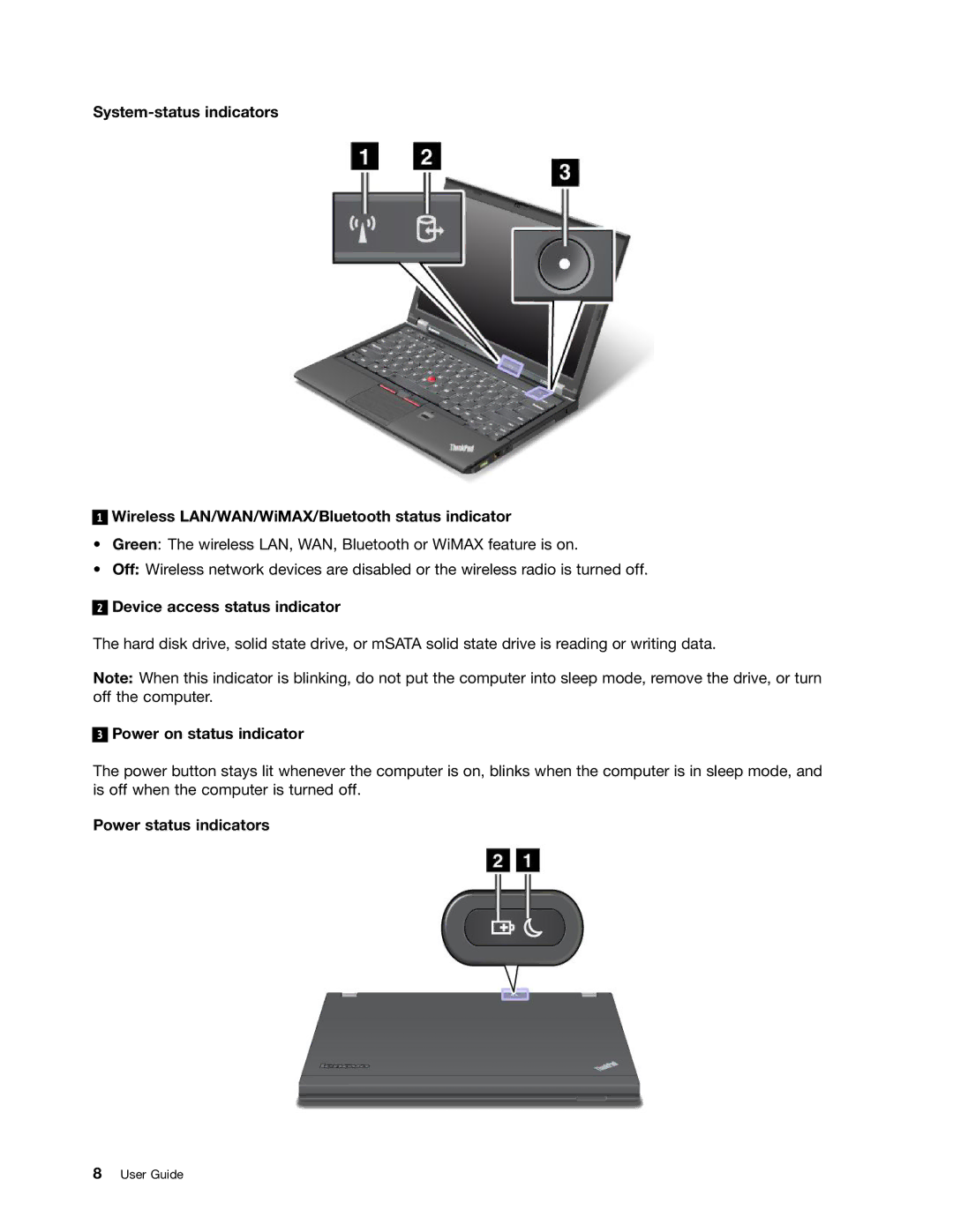 Lenovo X230I manual Device access status indicator, Power on status indicator, Power status indicators 