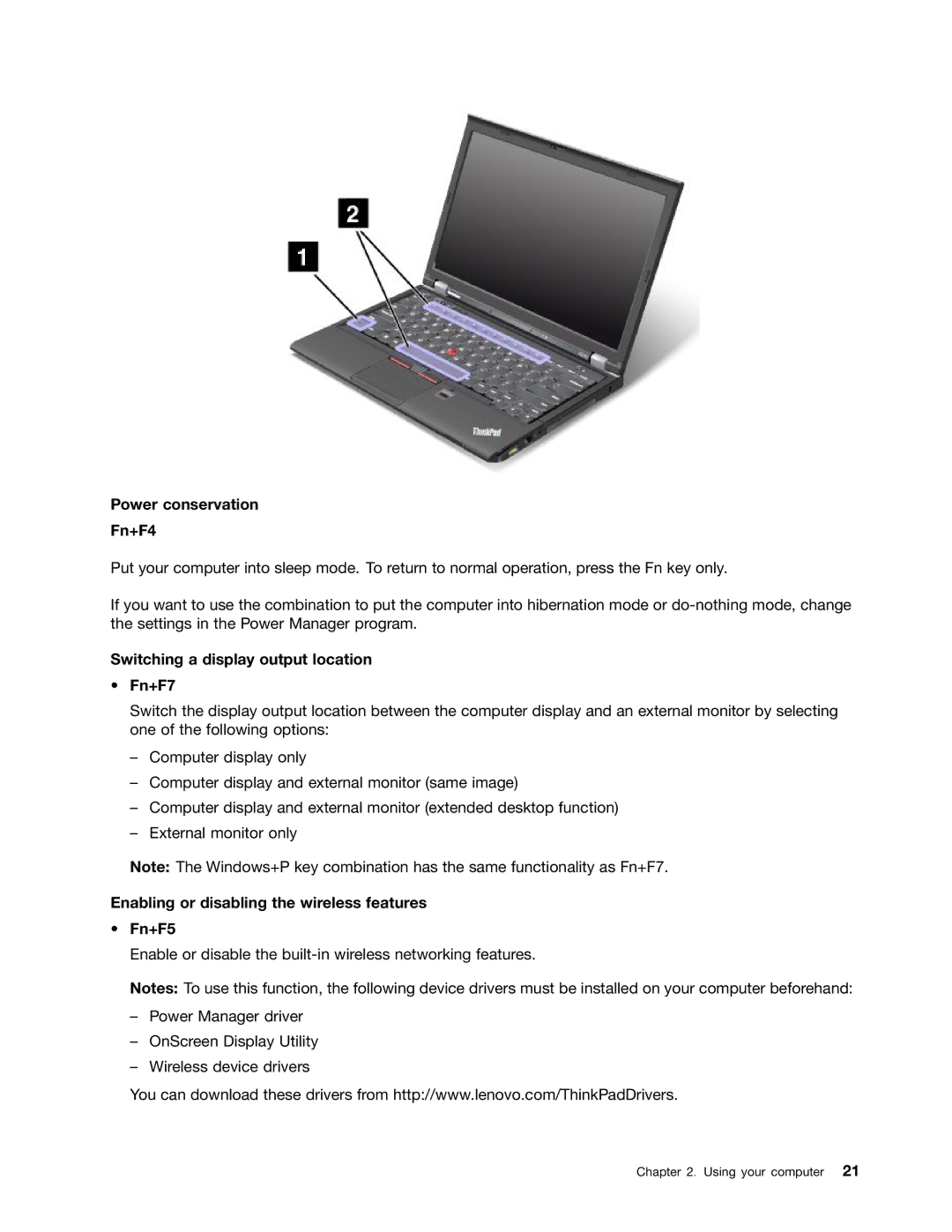 Lenovo X230I manual Power conservation Fn+F4, Switching a display output location Fn+F7 