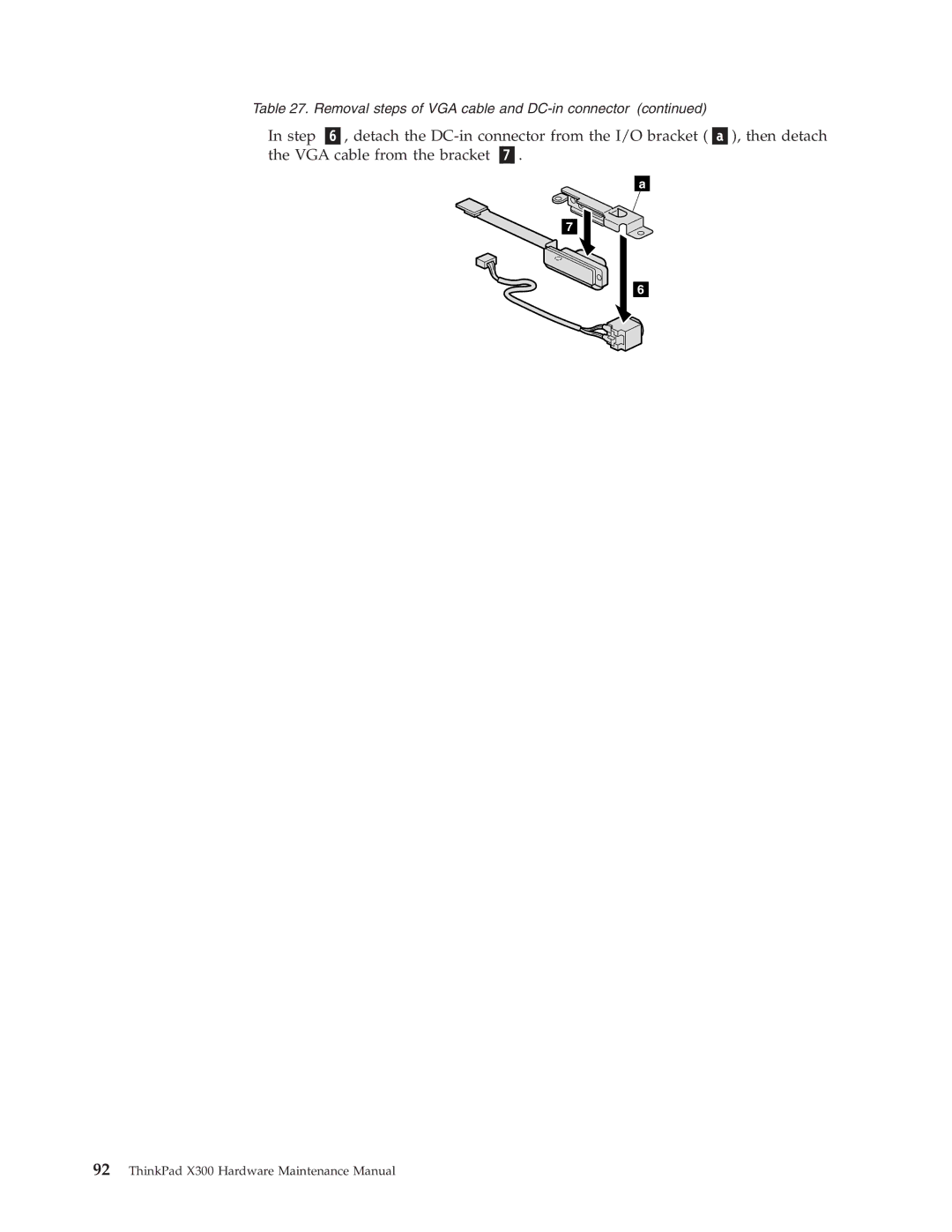 Lenovo X300 manual Removal steps of VGA cable and DC-in connector 