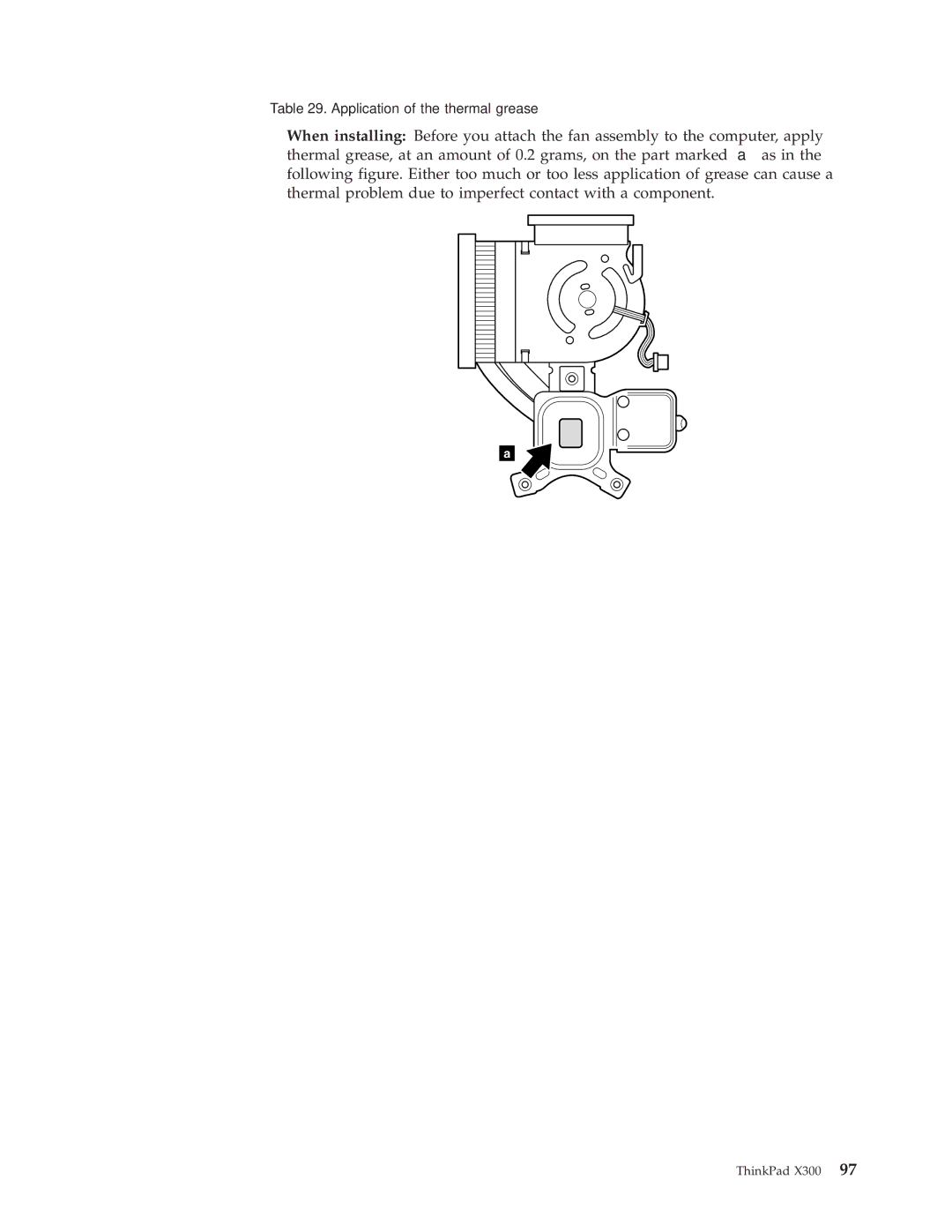 Lenovo X300 manual Application of the thermal grease 